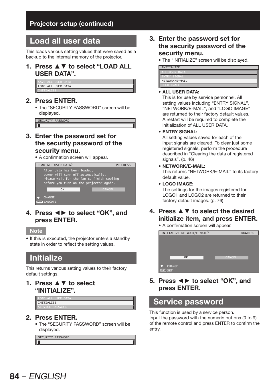 84 – english, Load all user data, Initialize | Service password, Projector setup (continued), Press ▲▼ to select “load all 1. user data, Press enter. 2, Press ◄► to select “ok”, and 4. press enter, Press ▲▼ to select 1. “initialize, Press ◄► to select “ok”, and 5. press enter | Panasonic PT-D12000U User Manual | Page 84 / 138