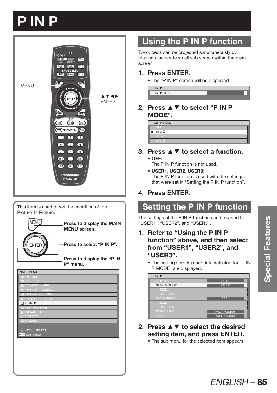 P in p, English – 85, Special featur es | Using the p in p function, Setting the p in p function, Press enter. 1, Press ▲▼ to select “p in p 2. mode, Press ▲▼ to select a function. 3, Press enter. 4 | Panasonic PT-D12000U User Manual | Page 85 / 138