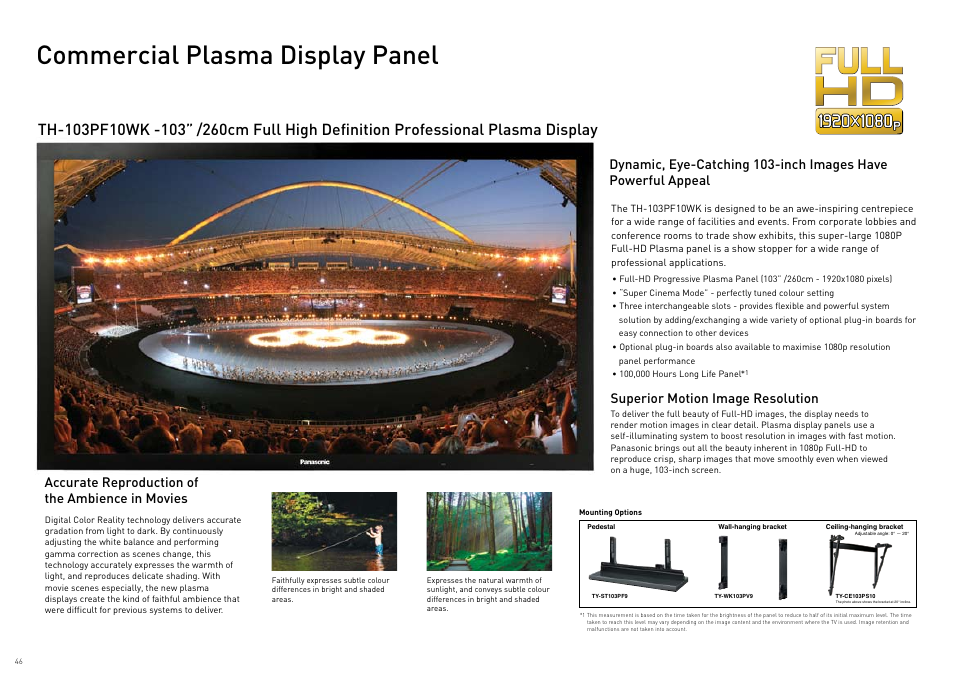 Commercial plasma display panel, Accurate reproduction of the ambience in movies, Superior motion image resolution | Reproducing the entire hdtv colour range | Panasonic Viera TY-WK42PR4W User Manual | Page 46 / 52