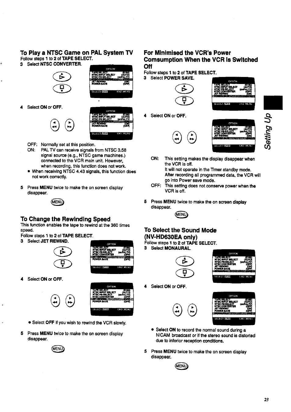 To play a ntsc game on pal system tv, To change the rewinding speed, To select the sound mode (nv-hd630ea only) | Panasonic NV-HD 630 User Manual | Page 23 / 40
