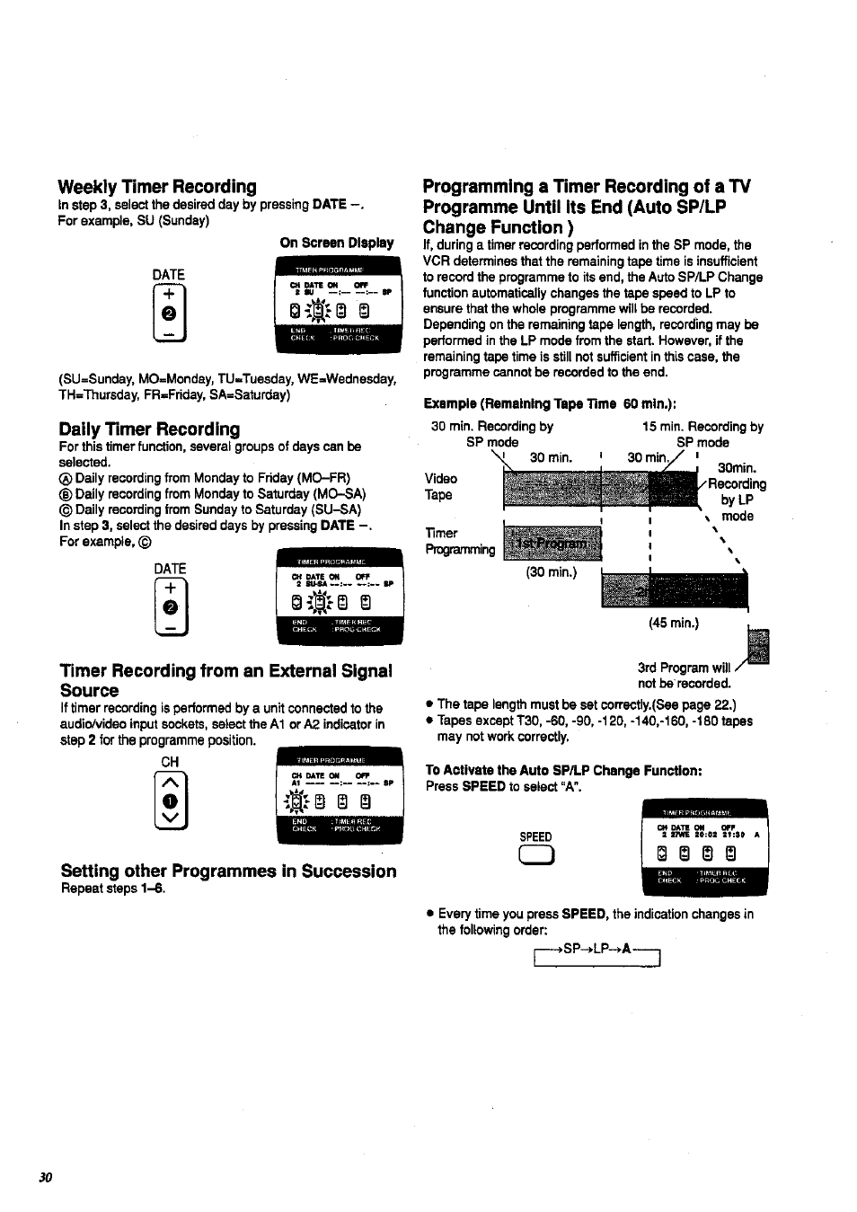 Weekly timer recording, Daiiy timer recording, Timer recording from an external signal source | Setting other programmes in succession, A a a | Panasonic NV-HD 630 User Manual | Page 30 / 40