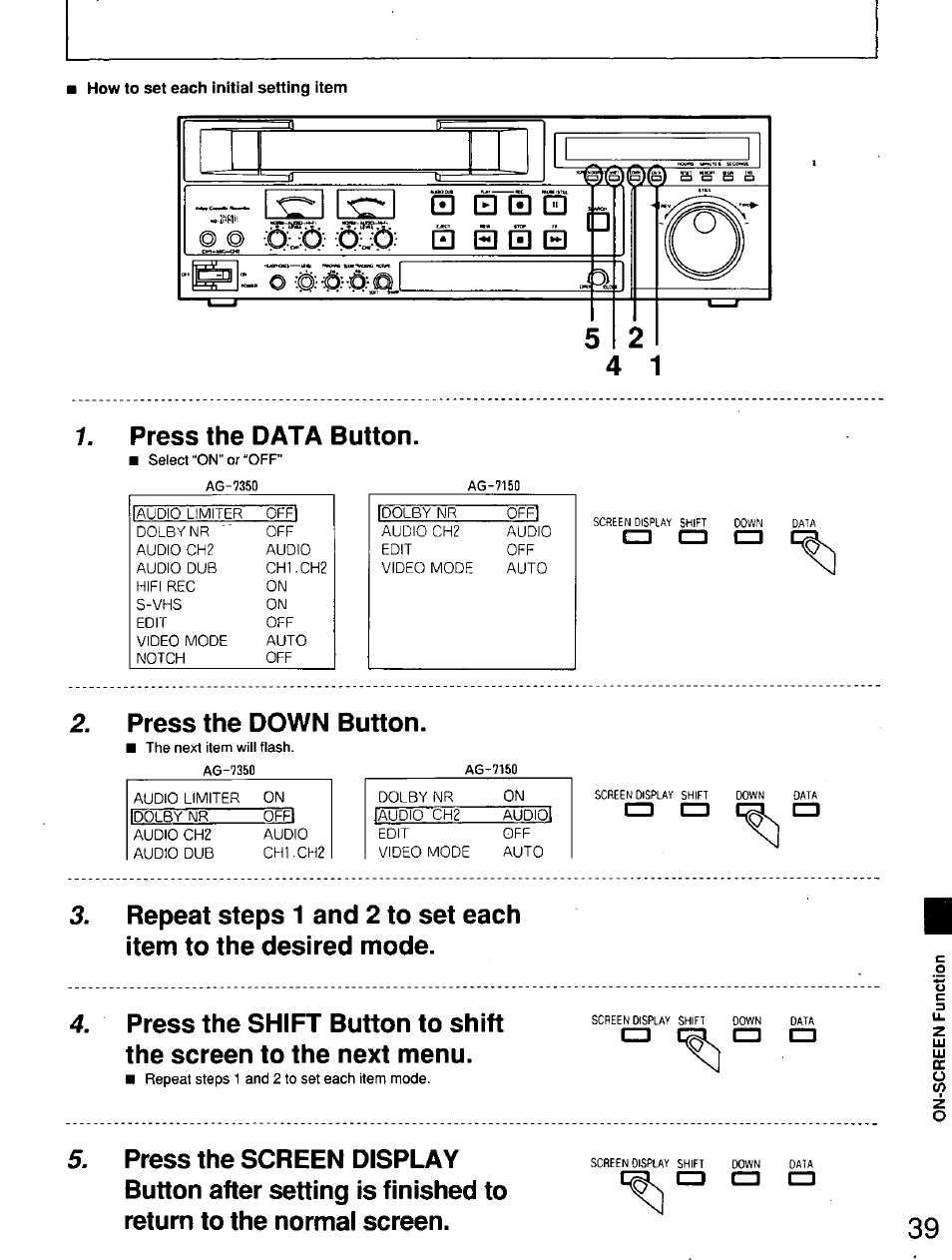 Press the data button, Ф jф' 0 й] q é1, Ù:j-щ | Press the down button | Panasonic AG7150 User Manual | Page 39 / 52