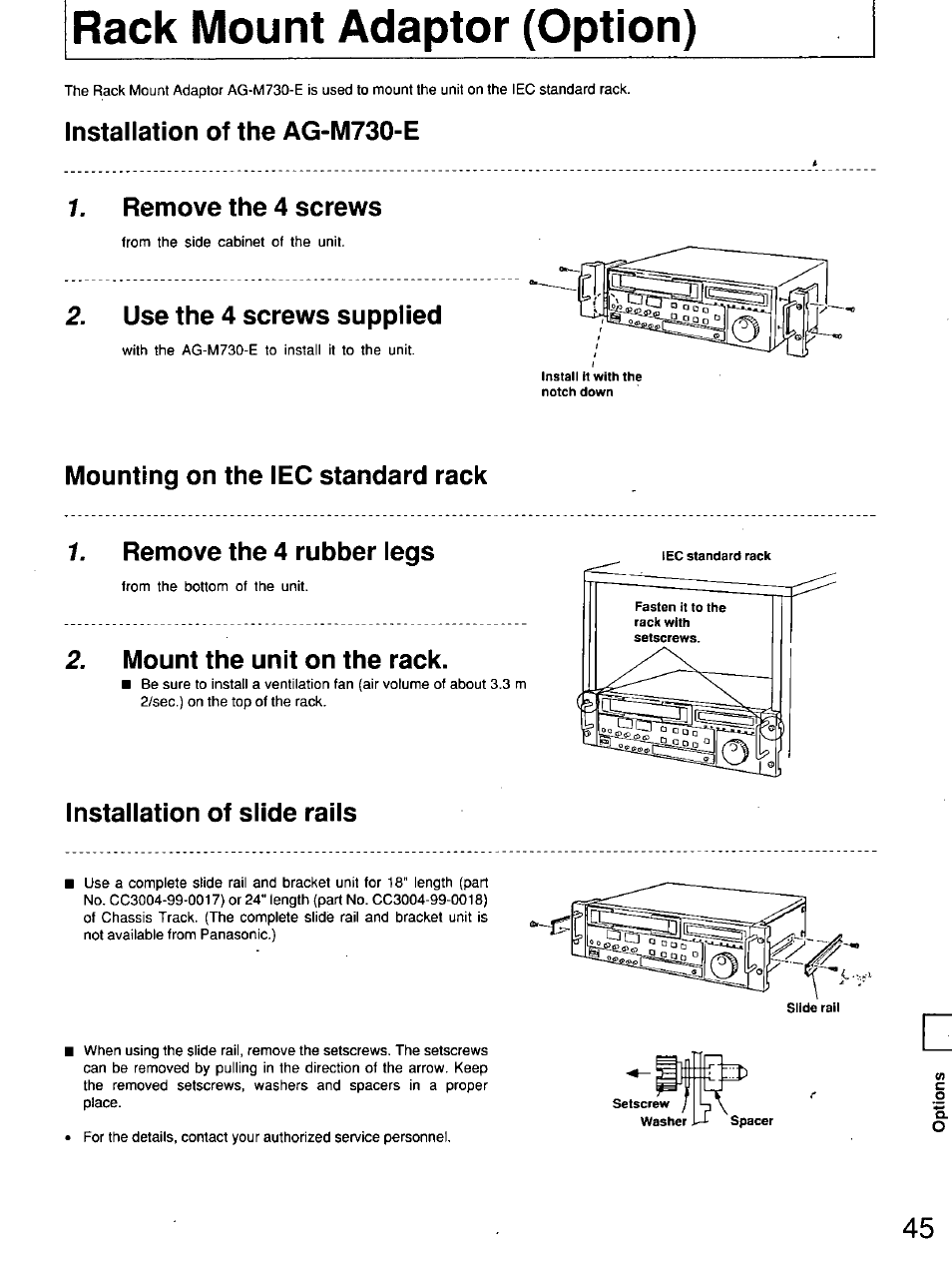 Rack mount adaptor (option), Installation of the ag-m730-e, Remove the 4 screws | Use the 4 screws supplied, Mounting on the lec standard rack, Remove the 4 rubber legs, Mount the unit on the rack, Installation of slide rails | Panasonic AG7150 User Manual | Page 45 / 52