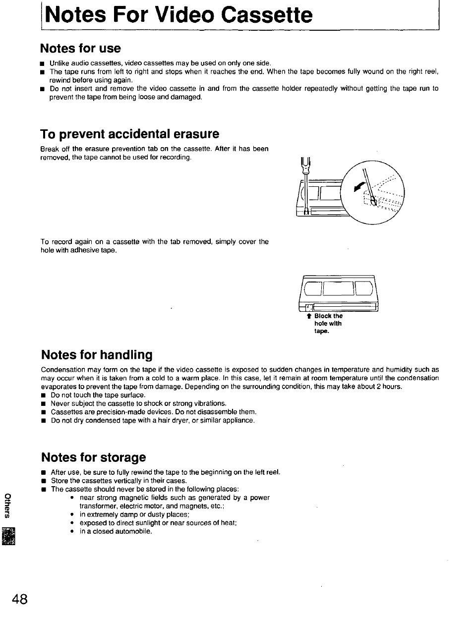Notes for video cassette, Notes for use, To prevent accidental erasure | Notes for handling, Notes for storage | Panasonic AG7150 User Manual | Page 48 / 52