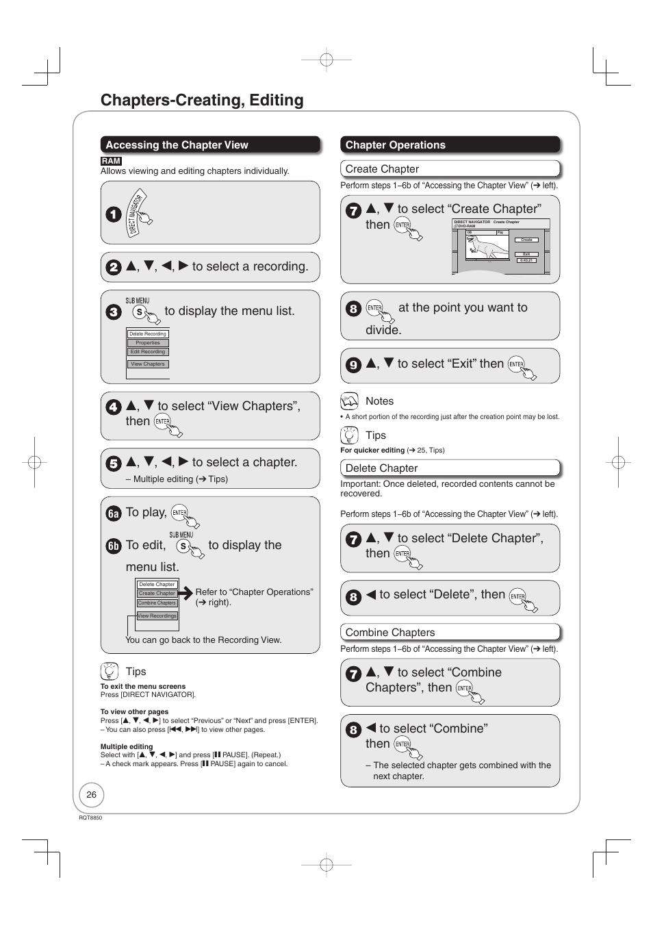 Chapters-creating, editing, E, r to select “create chapter” then, At the point you want to divide | E, r to select “exit” then, E, r to select “delete chapter”, then, W to select “delete”, then, E, r to select “combine chapters”, then, W to select “combine” then | Panasonic DMR-EZ17 User Manual | Page 26 / 72