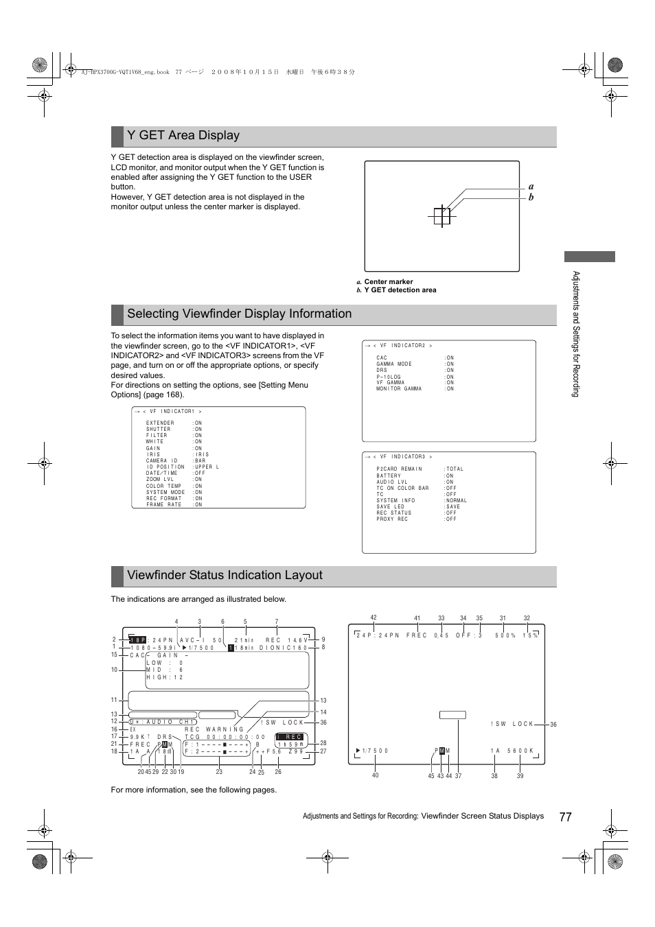 Y get area display, Selecting viewfinder display information, Viewfinder status indication layout | Ad justment s and s ett ings fo r recor ding | Panasonic AJ-P2C016RG User Manual | Page 77 / 212