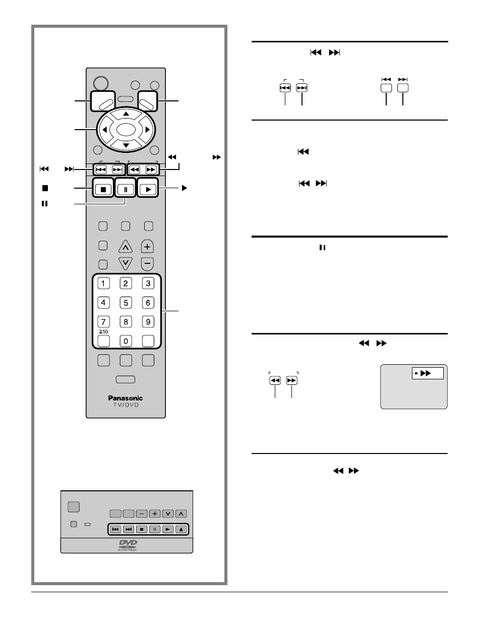 Skipping chapters or tracks, Still picture (pause), Rapid advance (rapid reverse) | Skipping chapters or tracks still picture (pause), Press skip ( , ) during play, Press pause ( ) during play, Press slow/search ( , ) during play | Panasonic TC 15DT2 User Manual | Page 44 / 72