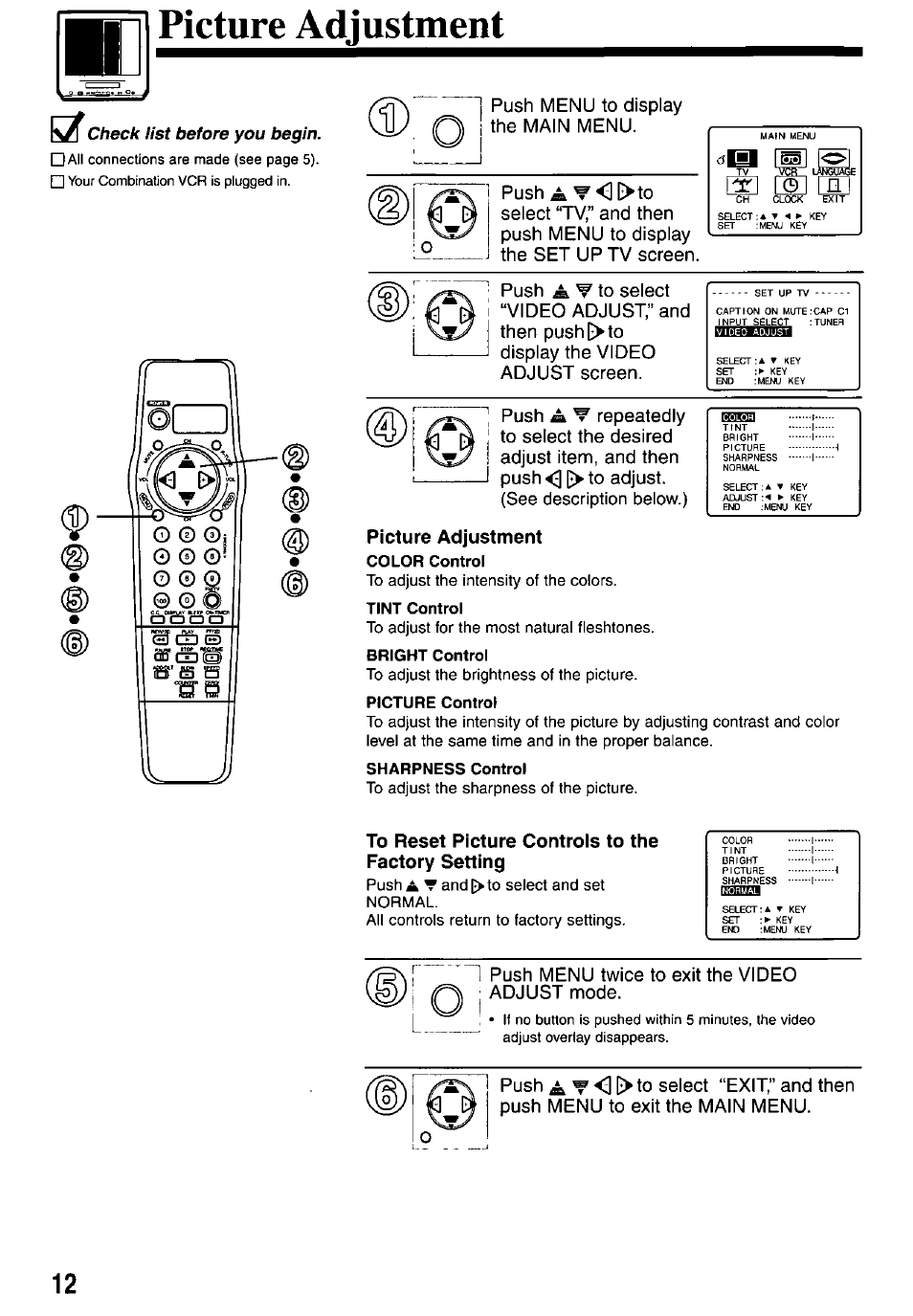 Picture adjustment, K/ check list before you begin, Tint control | Bright control, Picture control, Sharpness control, To reset picture controls to the factory setting, Push menu twice to exit the video j adjust mode | Panasonic PV-M2037 User Manual | Page 12 / 32