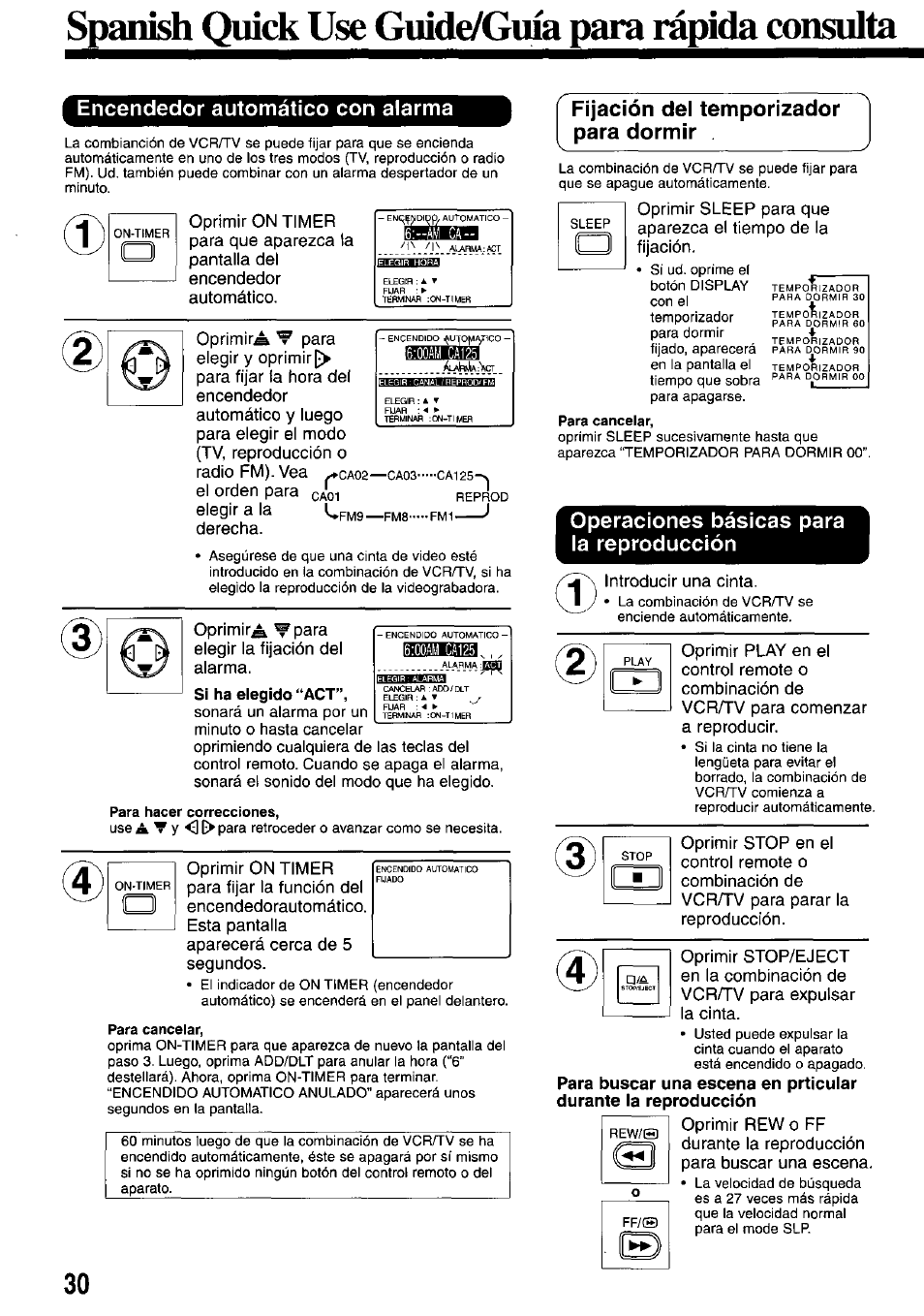 Spanish quick use guide/guia para rápida consulta, Encendedor automático con alarma, Si ha elegido “act | Para hacer correcciones, Para cancelar, Fijación del temporizador para dormir, Operaciones básicas para la reproducción, Ca125, El orden para, Elegir a la | Panasonic PV-M2037 User Manual | Page 30 / 32