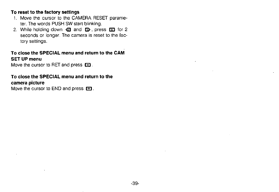To reset to the factory settings, To close the special menu and return to the cam, To close the special menu and return to the | Panasonic WV-CPR650 User Manual | Page 41 / 48