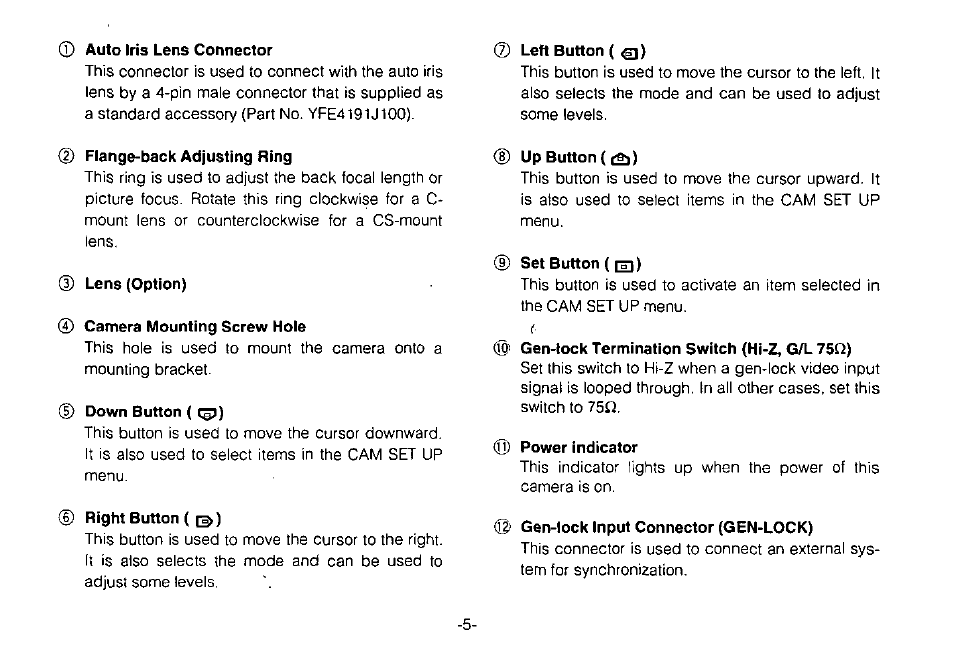 Cd auto iris lens connector, D flange-back adjusting ring, Cd lens (option) | 4) camera mounting screw hole, D down button ((^), Cd right button ([^), Q) left button, D up button ((2)), Cd set button ( □]), Power indicator | Panasonic WV-CPR650 User Manual | Page 7 / 48