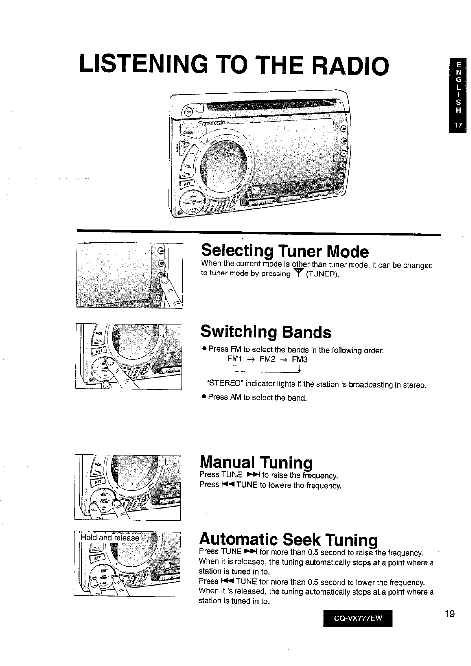 Listening to the radio, Selecting tuner mode, Switching bands | Manual tuning, Automatic seek tuning | Panasonic CQ-VX777EW User Manual | Page 19 / 52