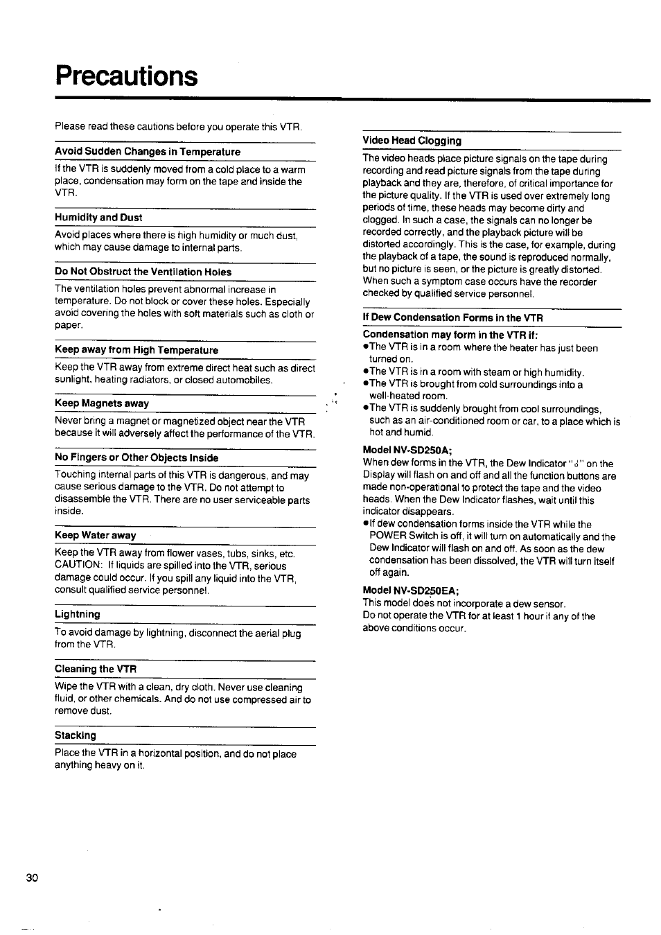 Precautions, Avoid sudden changes in temperature, Humidity and dust | Do not obstruct the ventilation holes, Keep away from high temperature, Keep magnets away, No fingers or other objects inside, Keep water away, Lightning, Cleaning the vtr | Panasonic NV-SD250 User Manual | Page 30 / 31