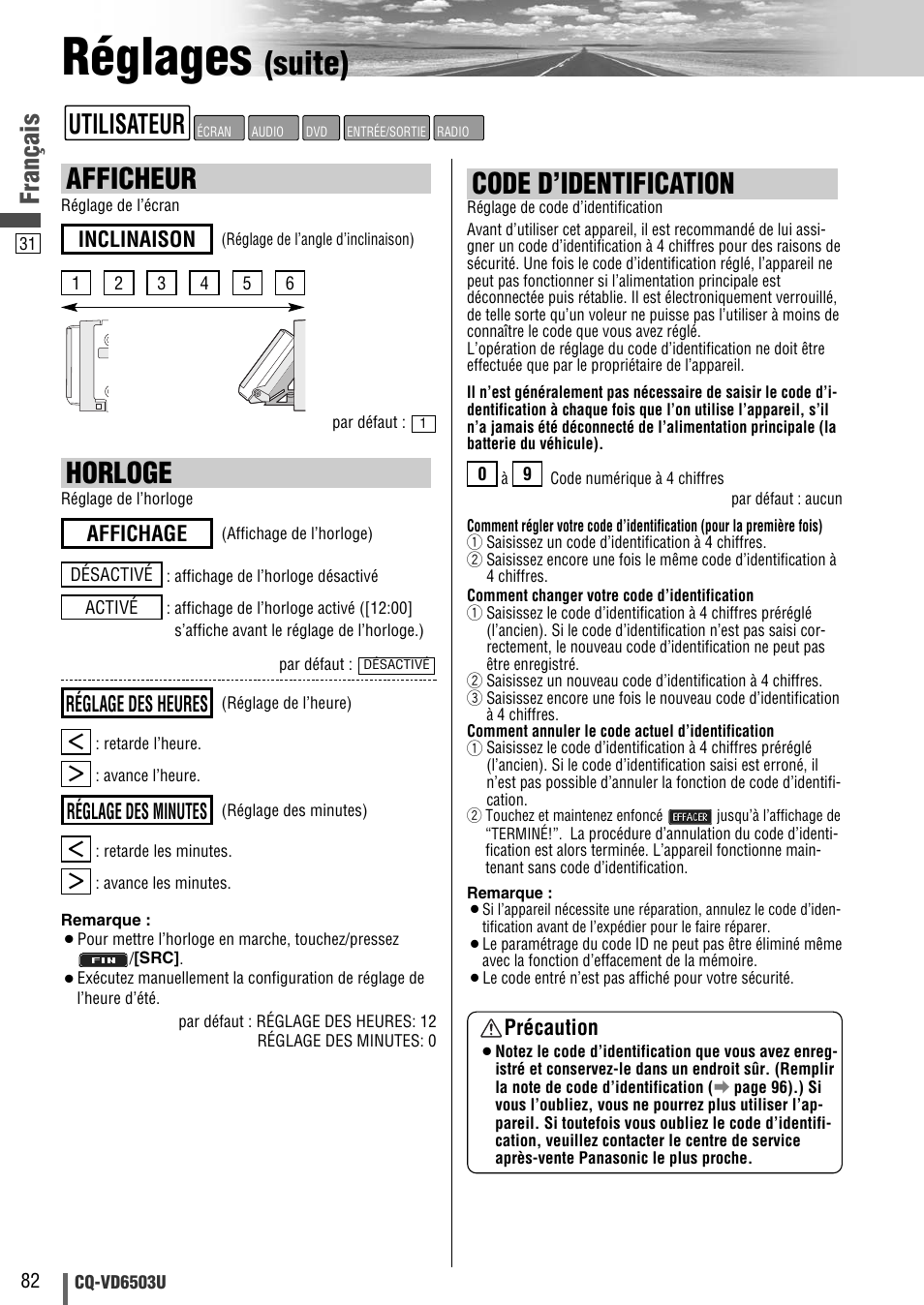 Réglages, Suite), Afficheur | Code d’identification, Horloge, Utilisateur, Français, Inclinaison, Précaution, Réglage des minutes | Panasonic CQ-VD6503U User Manual | Page 82 / 150
