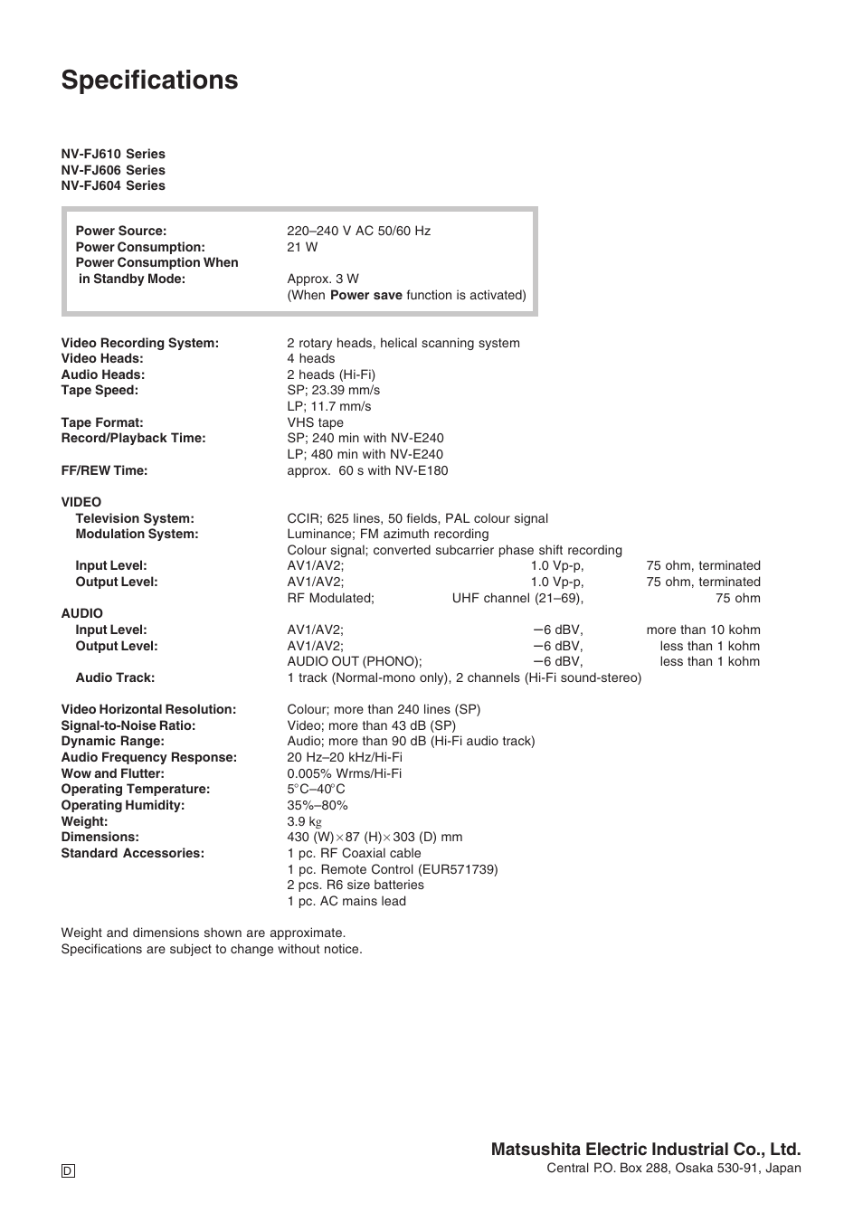 Specifications, Matsushita electric industrial co., ltd | Panasonic NV-FJ610 User Manual | Page 34 / 34