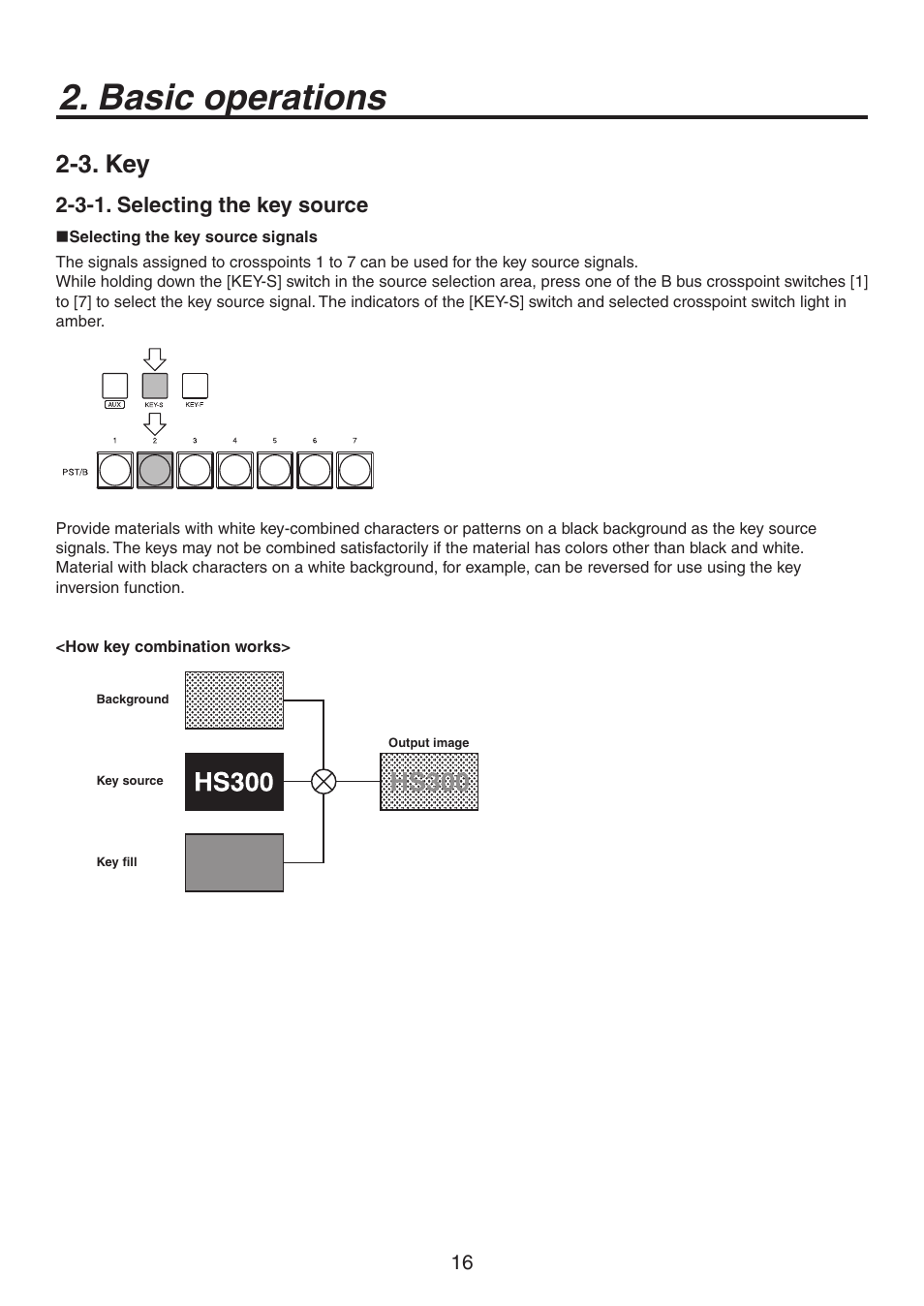 Basic operations, 3. key, 3-1. selecting the key source | Panasonic AV-HS300 User Manual | Page 16 / 60