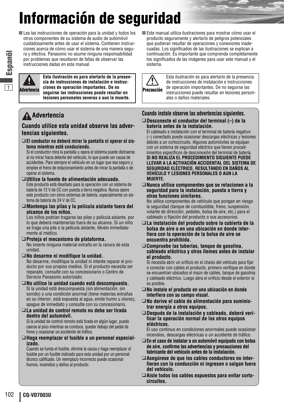 Informacion de seguridad, Información de seguridad, Espanõl | Advertencia | Panasonic CQ-VD7003U User Manual | Page 102 / 150