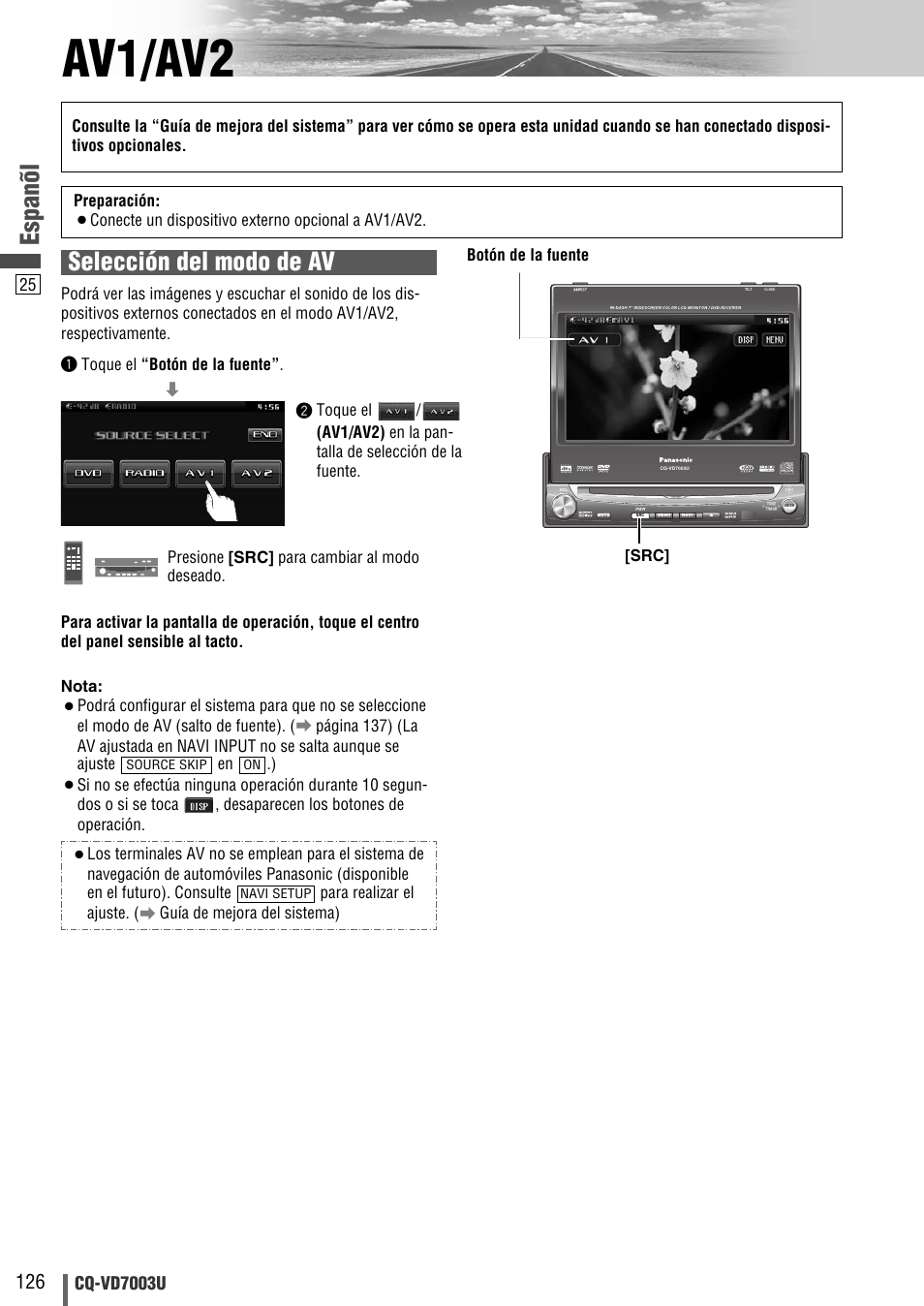 Av1/av2, Espanõl, Selección del modo de av | Cq-vd7003u, Salto de fuente, Presione [src] para cambiar al modo deseado | Panasonic CQ-VD7003U User Manual | Page 126 / 150