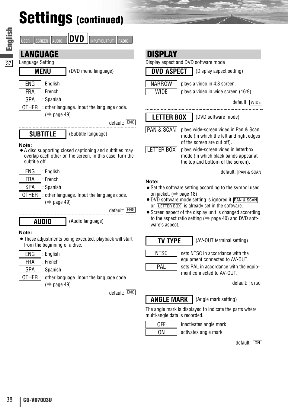 Settings, Continued), Display | Language, English, Dvd aspect, Angle mark, Tv type, Letter box, Menu | Panasonic CQ-VD7003U User Manual | Page 38 / 150