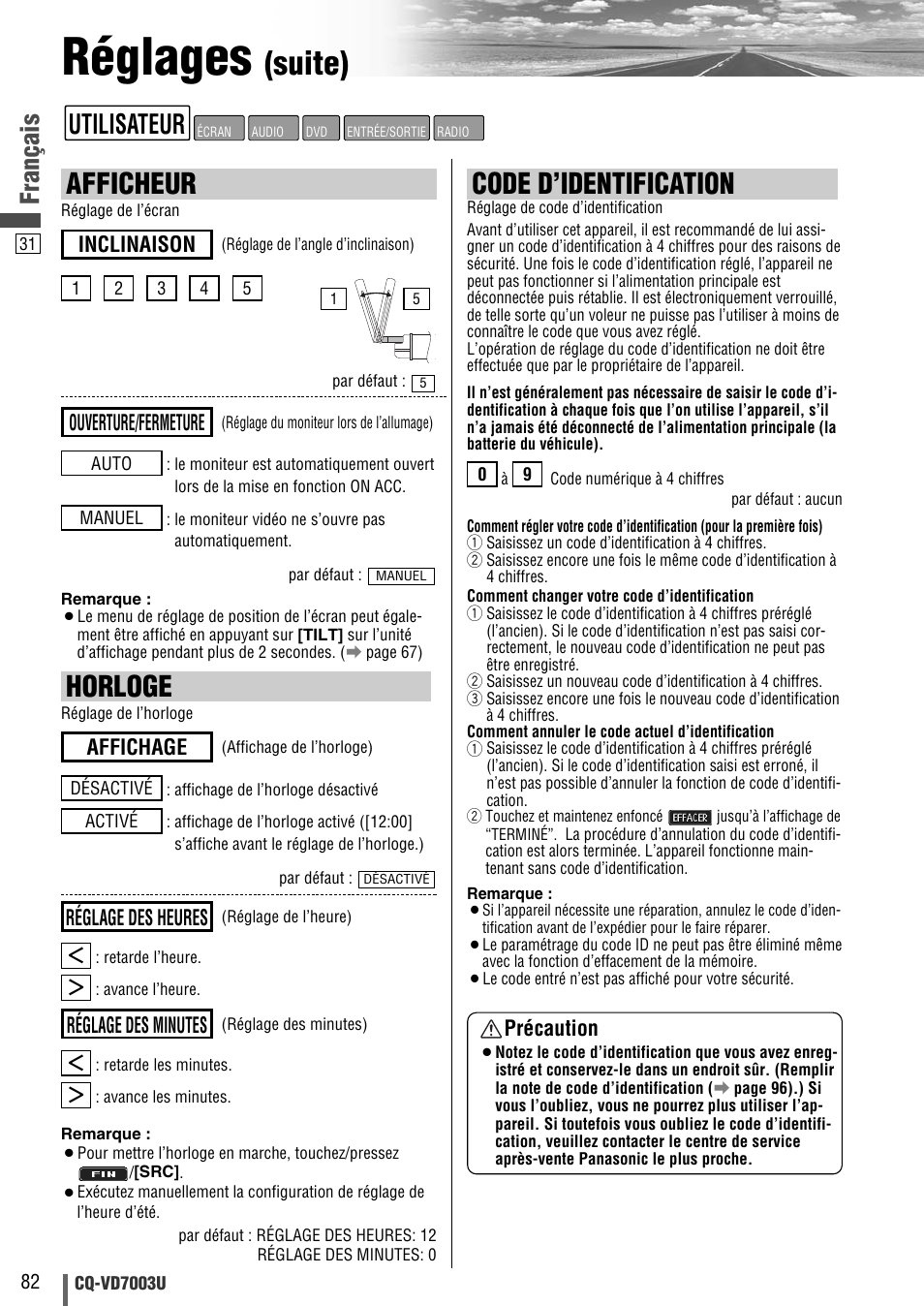 Réglages, Suite), Code d’identification | Afficheur, Horloge, Utilisateur, Français, Précaution, Inclinaison, Ouverture/fermeture | Panasonic CQ-VD7003U User Manual | Page 82 / 150