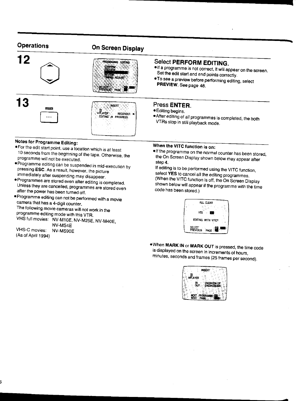 Select perform editing, Press enter, Notes for programme editing | When the vitc function is on | Panasonic NV-HS1000EC User Manual | Page 46 / 62