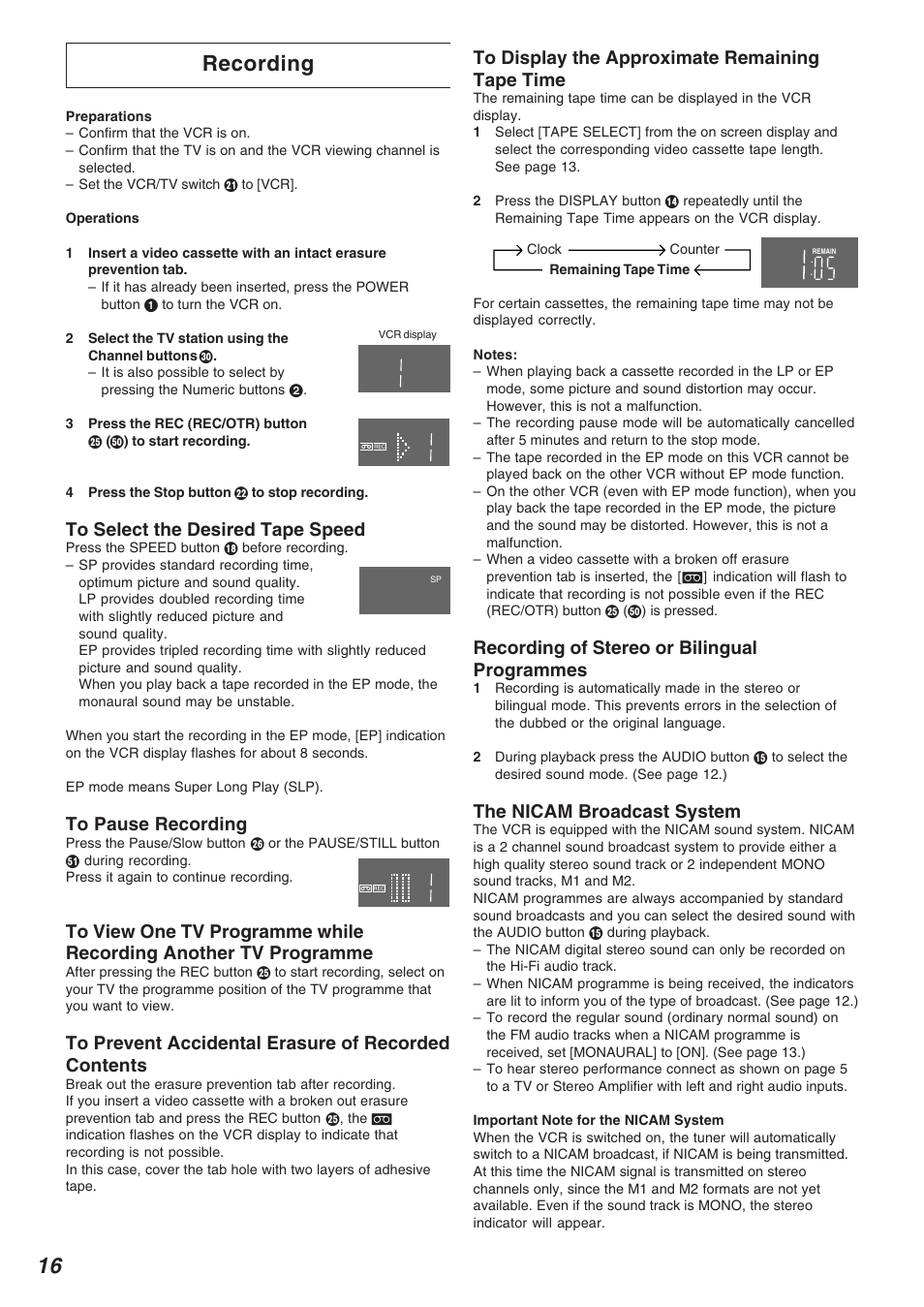 Recording, To select the desired tape speed, To pause recording | To prevent accidental erasure of recorded contents, To display the approximate remaining tape time, Recording of stereo or bilingual programmes, The nicam broadcast system, 16 recording | Panasonic NV-FJ720 User Manual | Page 16 / 32