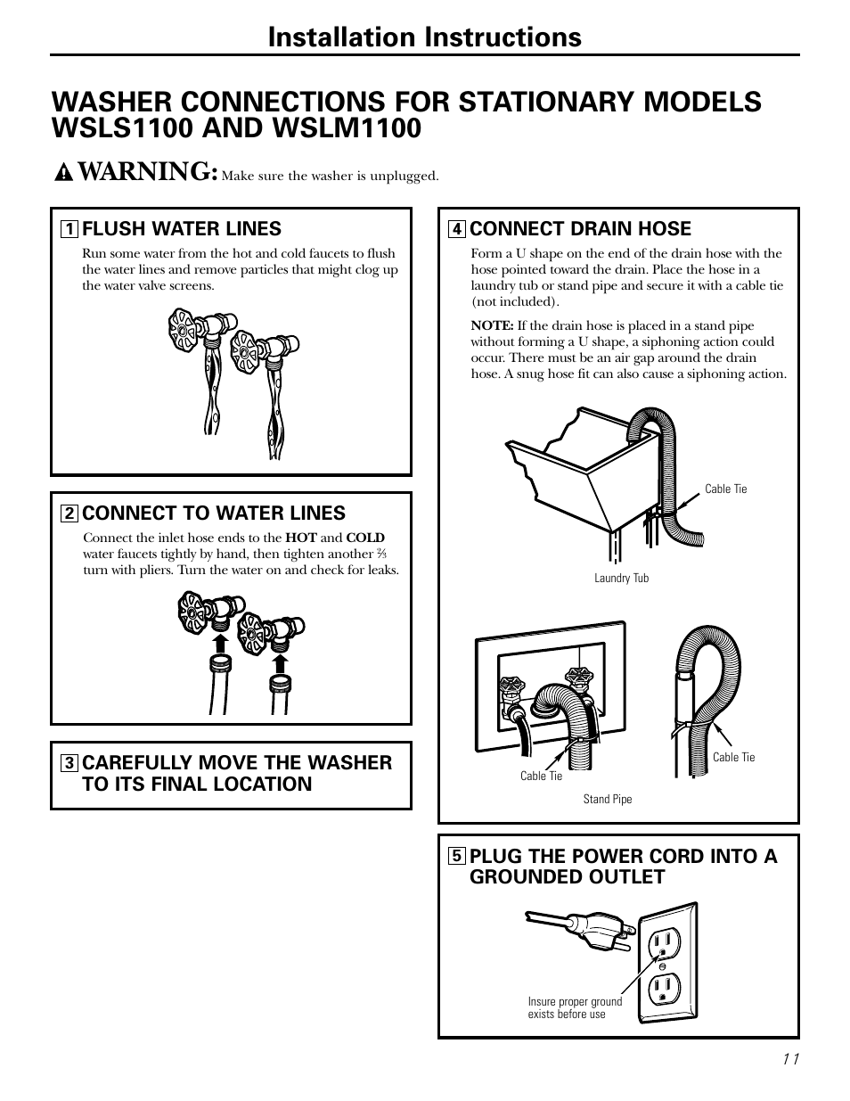 Warning, Flush water lines, Connect to water lines | Carefully move the washer to its final location, Connect drain hose, Plug the power cord into a grounded outlet | Panasonic WSLS1100 User Manual | Page 11 / 24