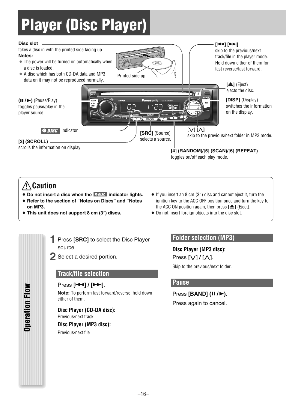 Player (disc player), Operation flow, Caution | Track/file selection, Folder selection (mp3), Pause, Press [src] to select the disc player source, Select a desired portion, Press [ 6 ] / [ 7, Disc player (cd-da disc) | Panasonic CQ-CM130U User Manual | Page 16 / 20