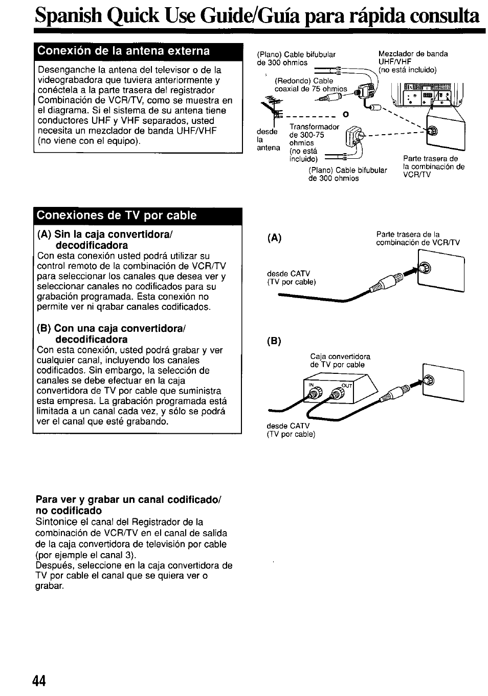 Spanish quick use guide/guia para rápida consulta, Conexión de la antena externa, Conexiones de tv por cable | A) sin la caja convertidora/ decodificadora, B) con una caja convertidora/ decodificadora | Panasonic OMNIVISION PV-M2057 User Manual | Page 44 / 48