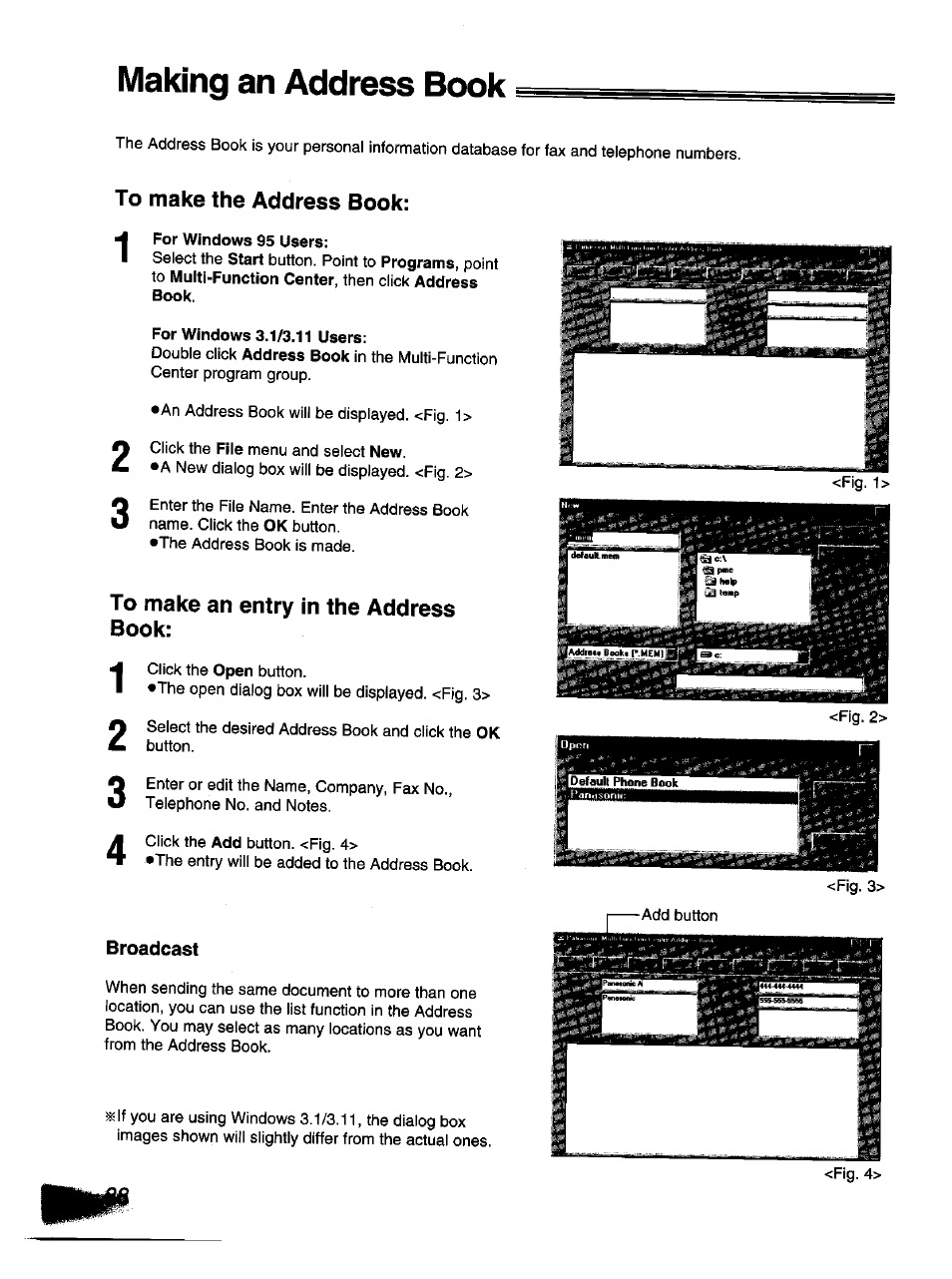 To make the address book, For windows 95 users, For windows 3.1/3.11 users | To make an entry in the address book, Broadcast, Making an address book | Panasonic KX-F1110NZ User Manual | Page 86 / 110