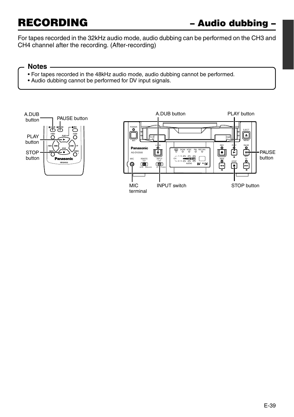 Recording, Audio dubbing, E-39 | Play button pause button stop button a.dub button | Panasonic VQT0C55 User Manual | Page 39 / 68