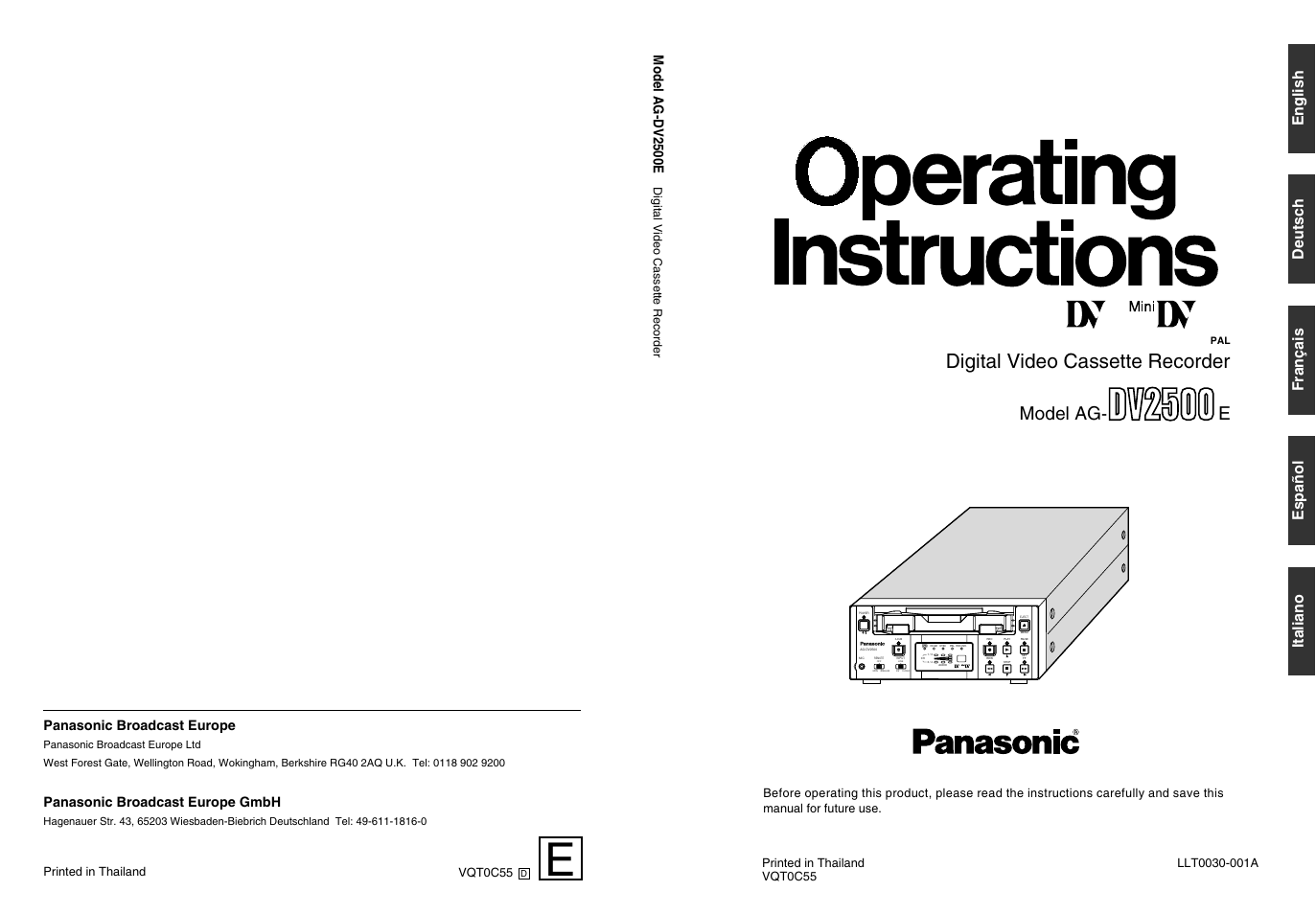 Model ag, English italiano español français deutsch, Model ag-dv2500e | Panasonic broadcast europe, Panasonic broadcast europe gmbh, Vqt0c55, Printed in thailand, Digital video cassette recorder | Panasonic VQT0C55 User Manual | Page 68 / 68