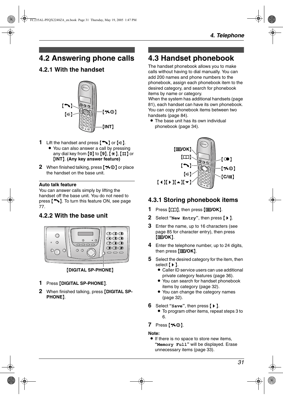 2 answering phone calls, Automatic dialling, 3 handset phonebook | Answering phone calls, Handset phonebook, 2 answering phone calls, 3 handset phonebook, 1 with the handset, 2 with the base unit, 1 storing phonebook items | Panasonic KX-FC231NZ User Manual | Page 33 / 114