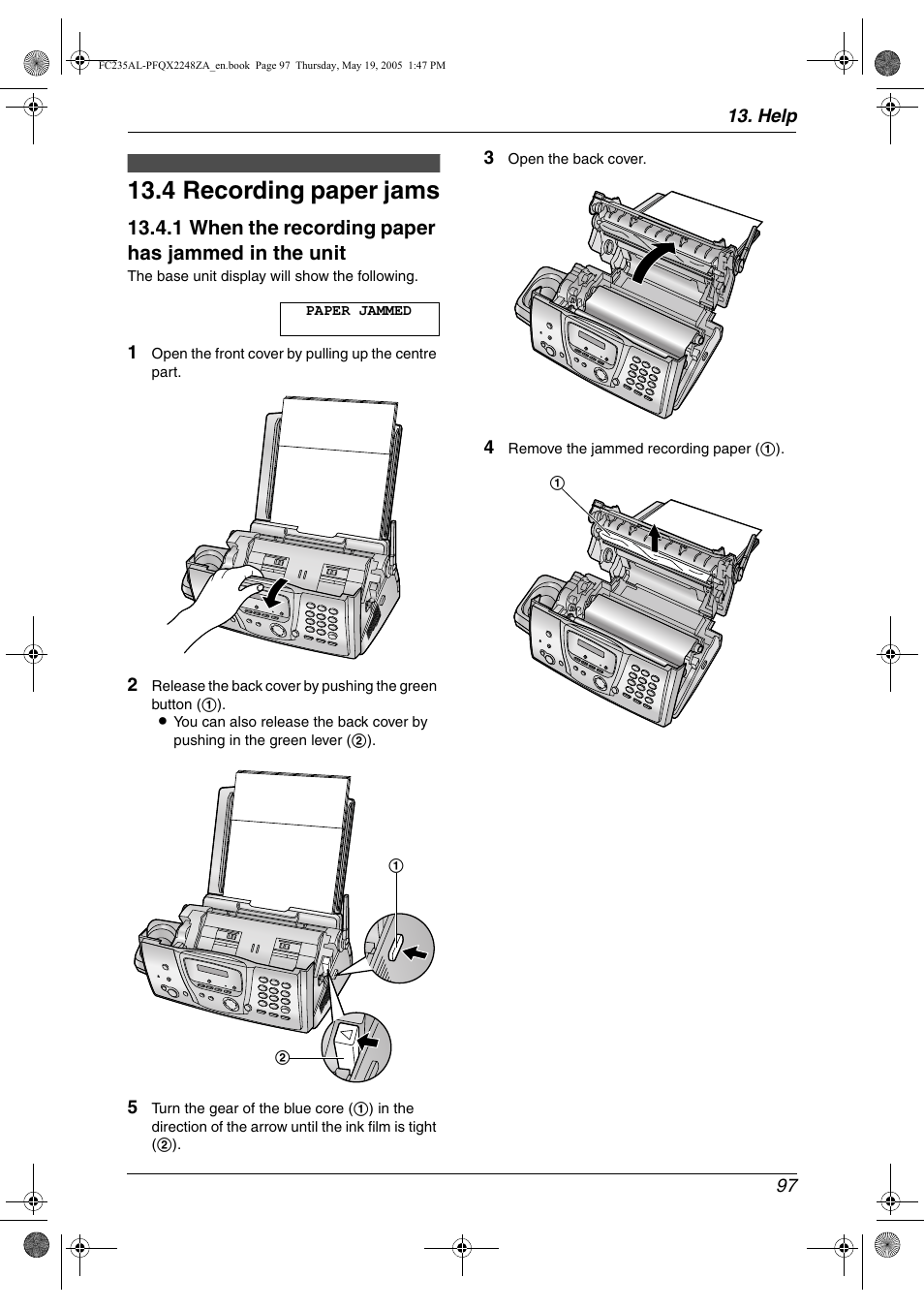 Jams, 4 recording paper jams, Recording paper jams | 4 recording paper jams, 1 when the recording paper has jammed in the unit | Panasonic KX-FC231NZ User Manual | Page 99 / 114