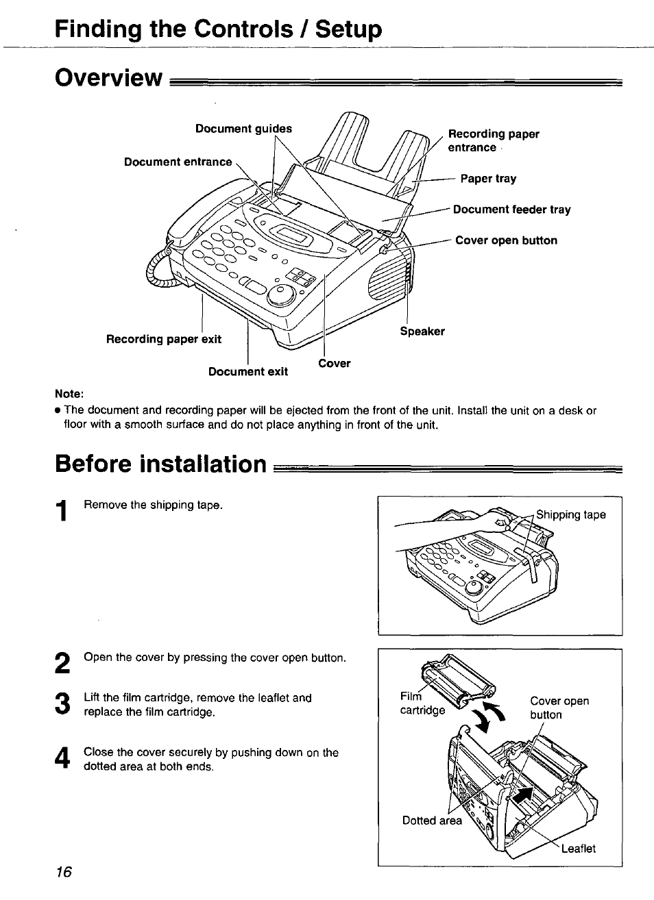 Overview, Note, Before instailation | Before installation, Finding the controis / setup | Panasonic KX-FP101 User Manual | Page 16 / 104