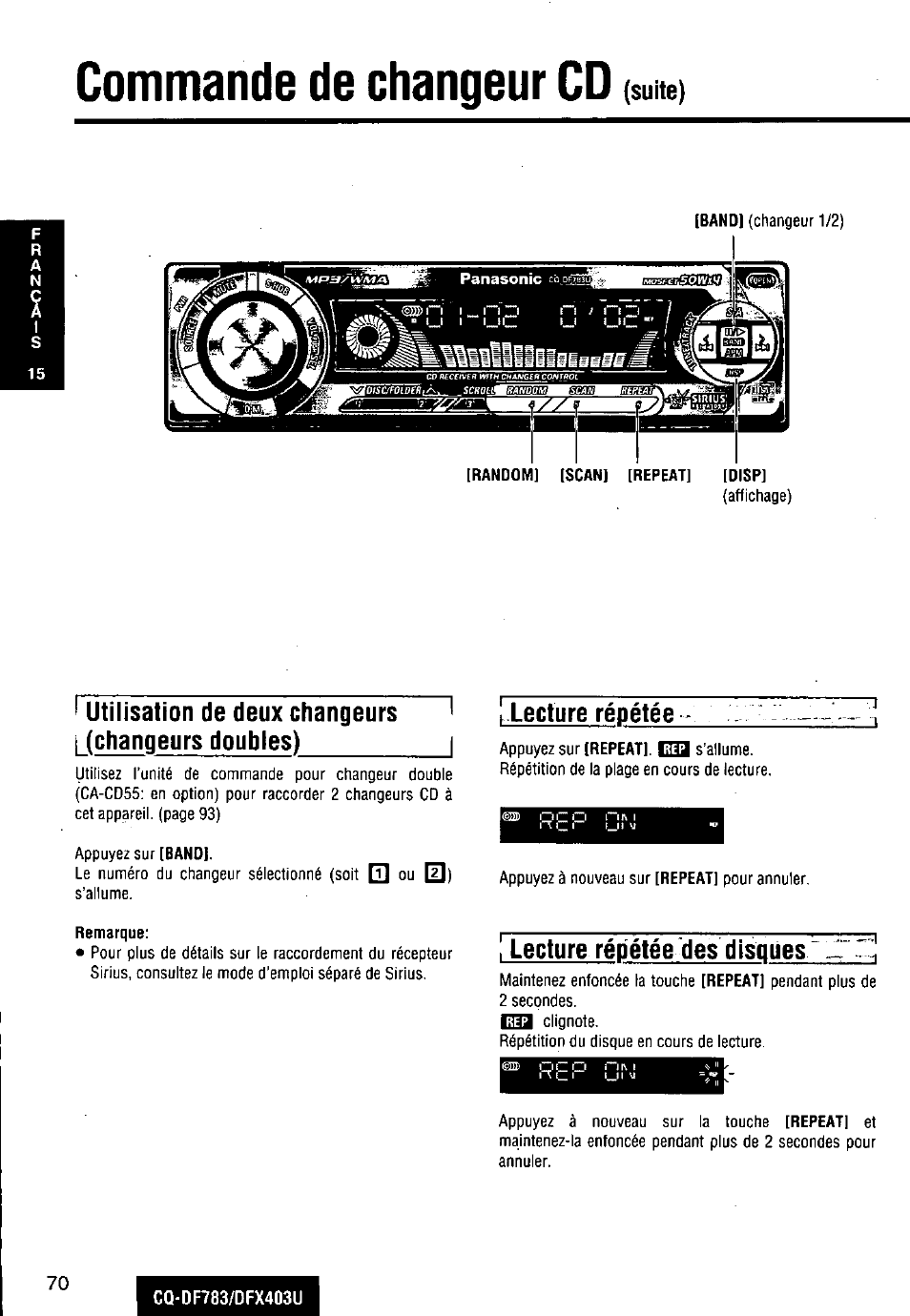 Commande de changeur cd, Suite), Utilisation de deux changeurs | Changeurs doubles), Lecture répétée, Lecture répétée des disoues | Panasonic CQ-DF783U User Manual | Page 70 / 136