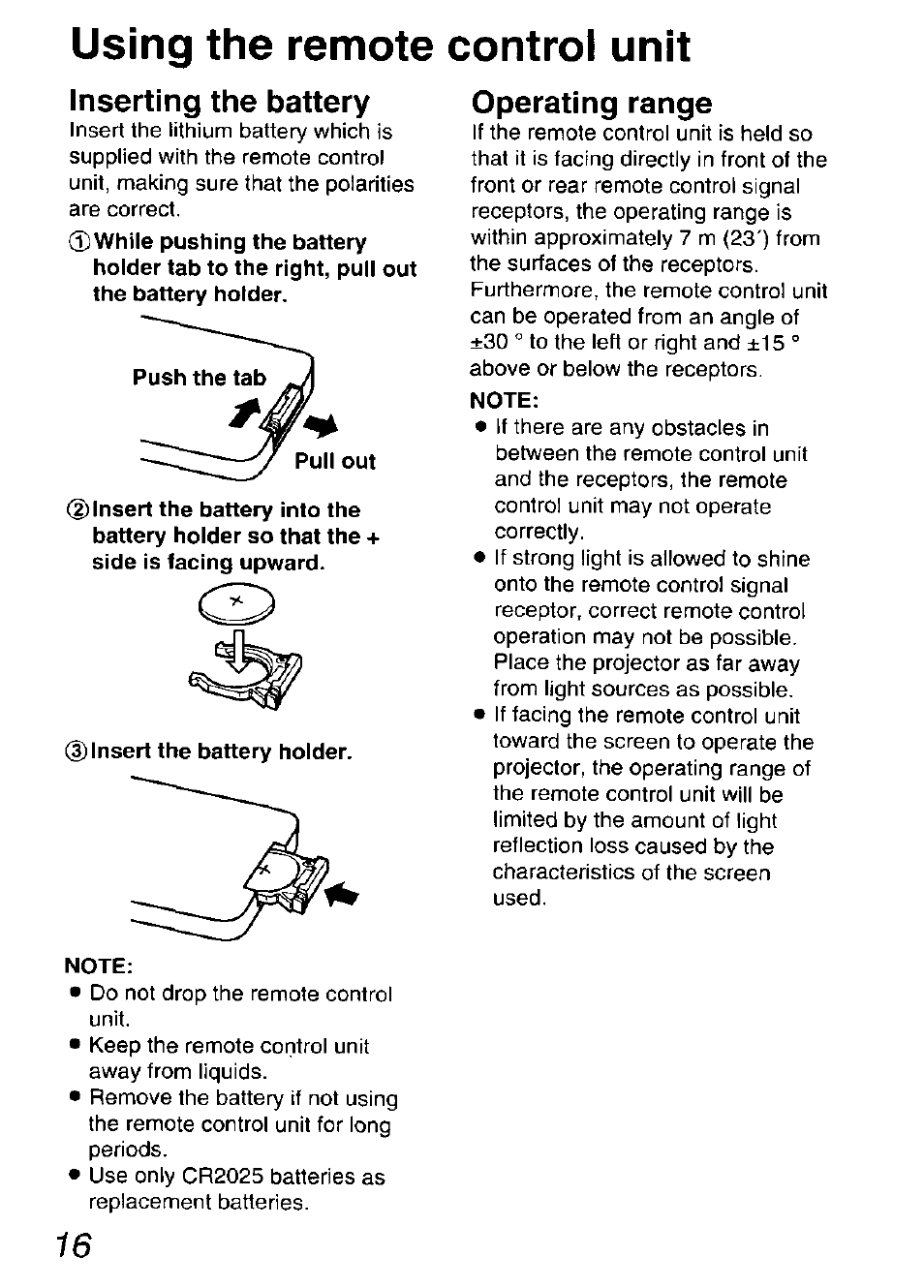 Using the remote control unit, Inserting the battery, Insert the battery holder | Note, Operating range, U sing the rem ote control unit | Panasonic DIGITAL MULTIMEDIA PROJECTOR PT-L501XU User Manual | Page 16 / 64