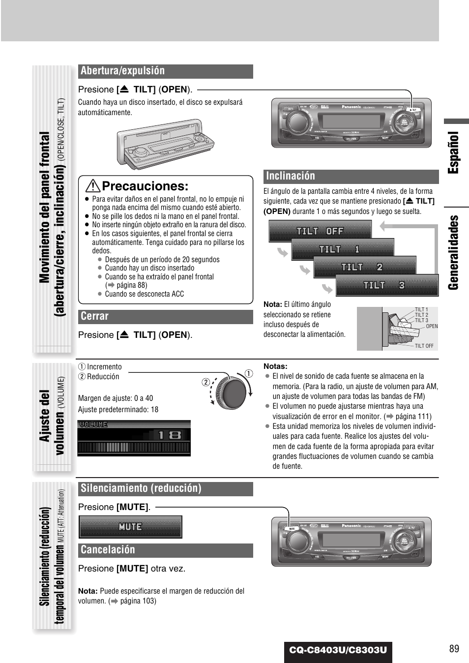 Español, Ajuste del volumen, Silenciamiento (reducción) temporal del volumen | Precauciones, Abertura/expulsión, Cerrar, Inclinación, Silenciamiento (reducción), Cancelación | Panasonic CQ-C8403U User Manual | Page 89 / 114