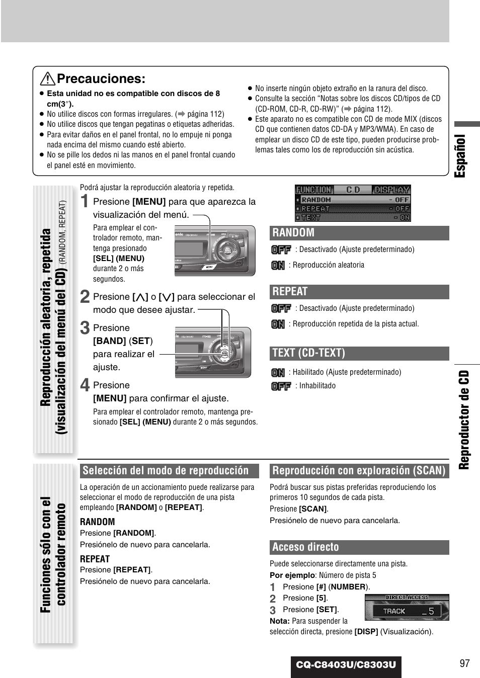 Español, Reproductor de cd precauciones, Random | Repeat, Text (cd-text), Selección del modo de reproducción, Reproducción con exploración (scan), Acceso directo | Panasonic CQ-C8403U User Manual | Page 97 / 114