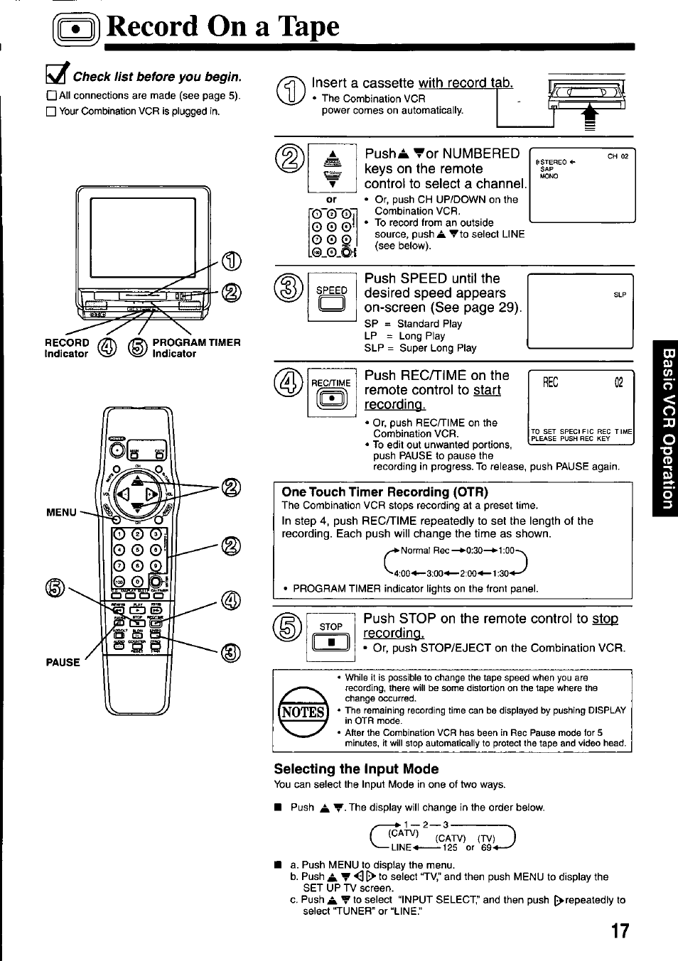 Record on a tape, One touch timer recording (otr), Selecting the input mode | One touch recording (otr), Insert a cassette with record tab, Push stop on the remote control to stop recording | Panasonic OMNIVISION VHS PV-M2767 User Manual | Page 17 / 36