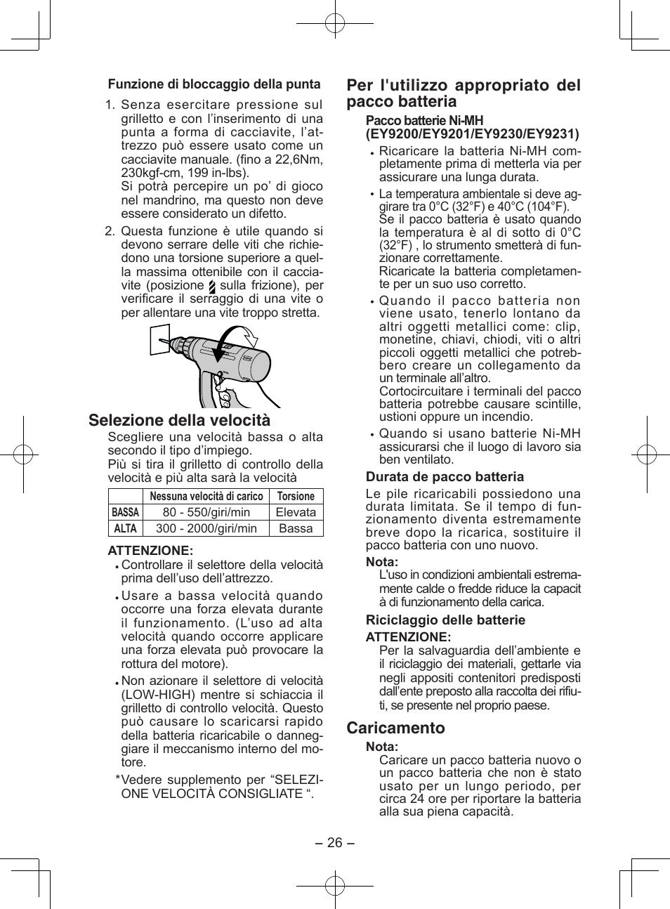Selezione della velocità, Per l'utilizzo appropriato del pacco batteria, Caricamento | Panasonic EY6903 User Manual | Page 26 / 68