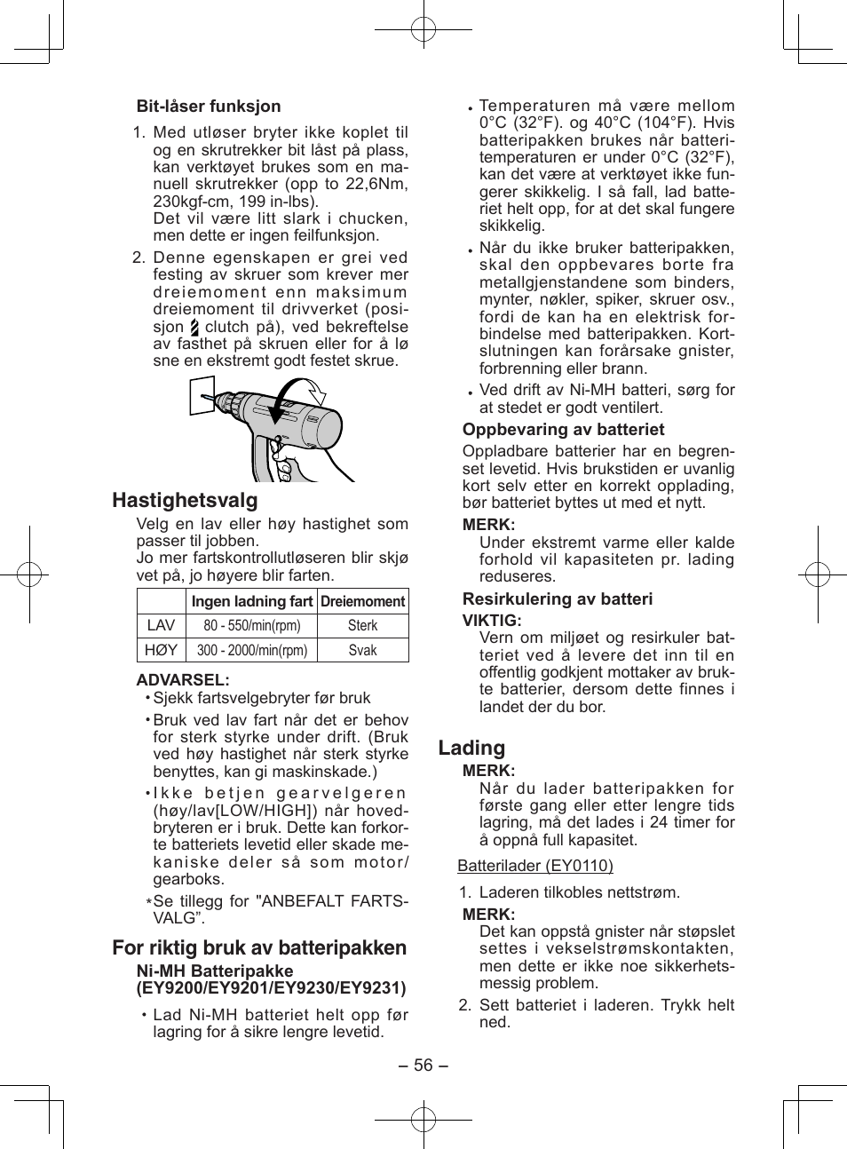 Hastighetsvalg, For riktig bruk av batteripakken, Lading | Panasonic EY6903 User Manual | Page 56 / 68