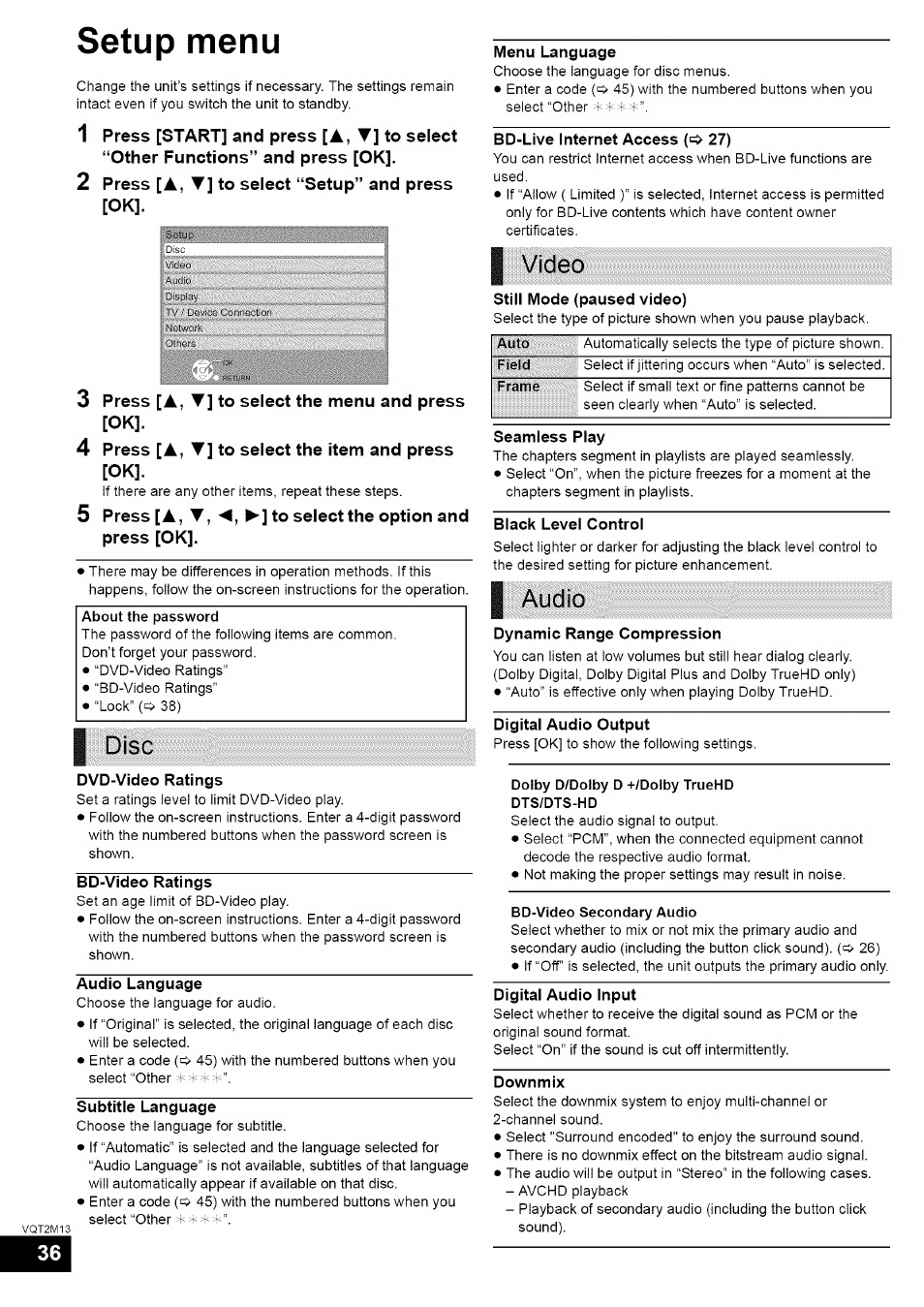 2 press [a,t ] to select “setup” and press [ok, 3 press [a, t] to select the menu and press [ok, 4 press [a,t] to select the item and press [ok | 5 press ] to select the option and, Press [ok, I video, I audio, Setup menu | Panasonic SC-BT730 User Manual | Page 36 / 52