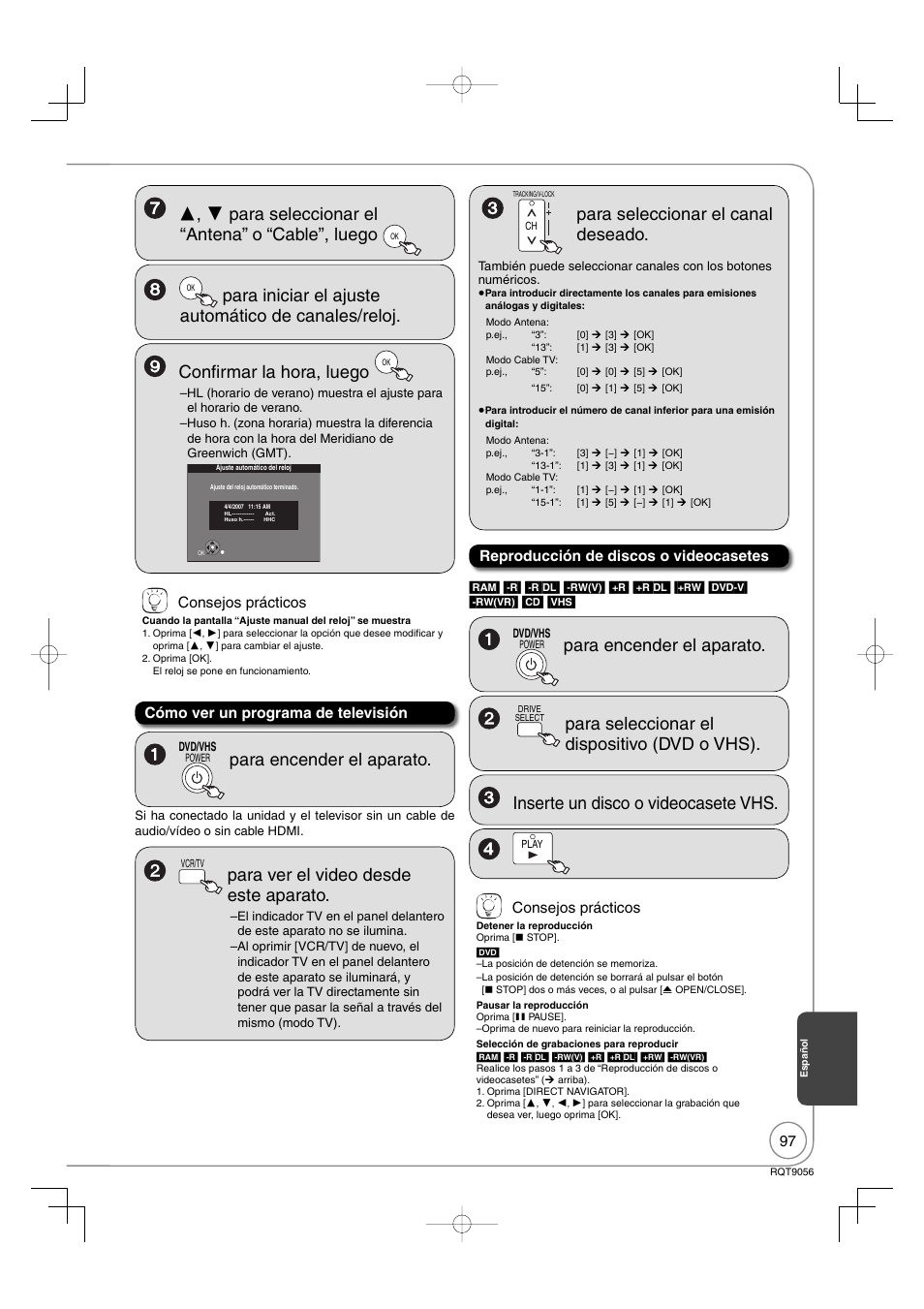 Para seleccionar el “antena” o “cable”, luego, Para encender el aparato, Para seleccionar el canal deseado | Para ver el video desde este aparato, Para seleccionar el dispositivo (dvd o vhs), Inserte un disco o videocasete vhs | Panasonic DIGA DMR-EZ48V User Manual | Page 97 / 100