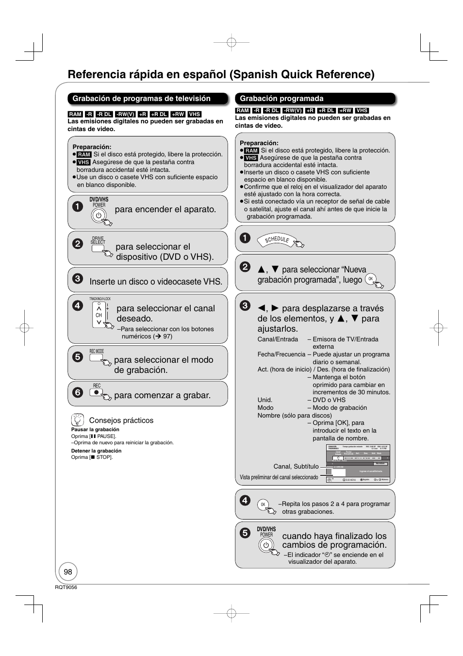 Para seleccionar el canal deseado, Para seleccionar el modo de grabación, Para comenzar a grabar | Para seleccionar el dispositivo (dvd o vhs) | Panasonic DIGA DMR-EZ48V User Manual | Page 98 / 100