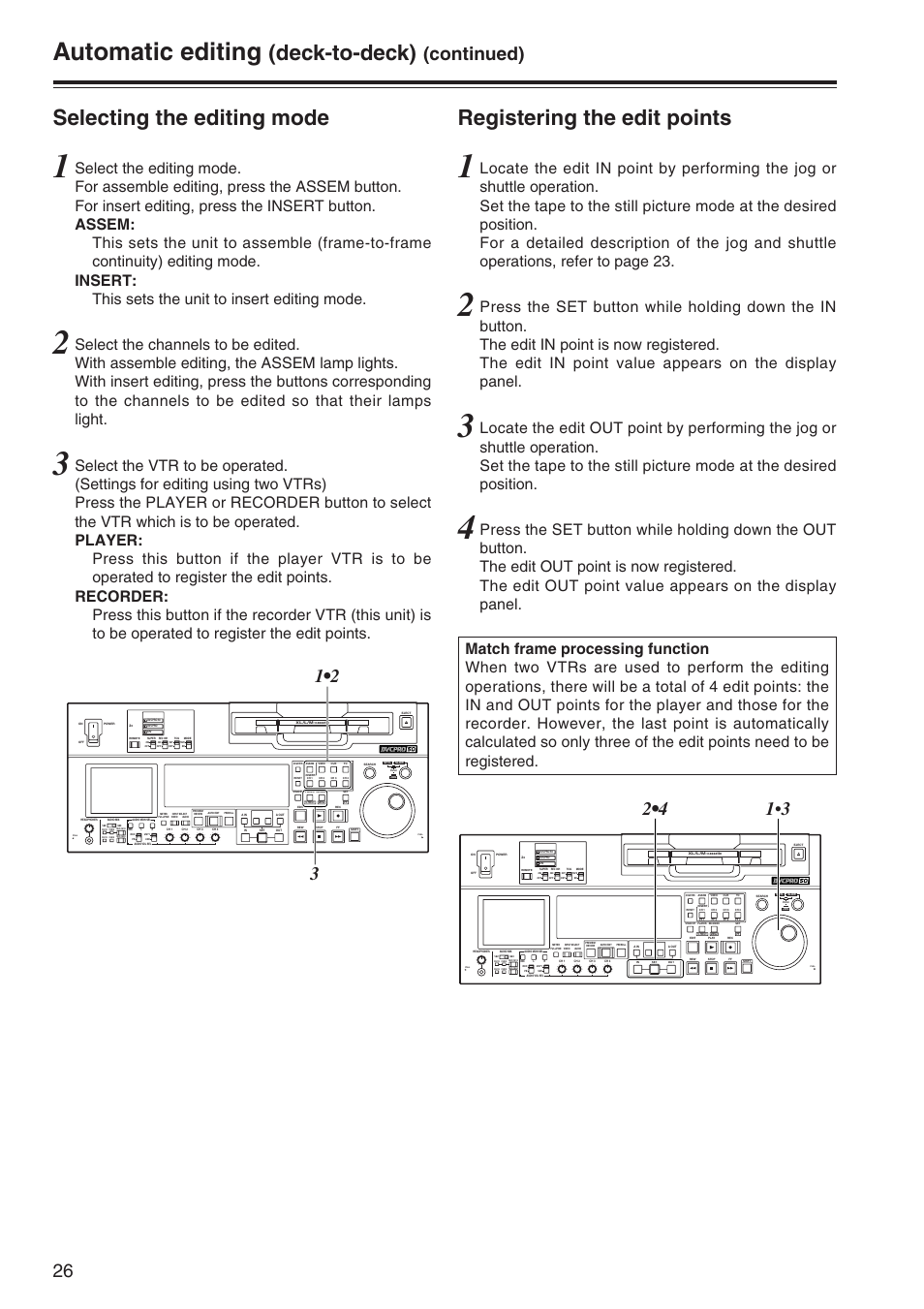 Selecting the editing mode, Registering the editing points, Automatic editing | Deck-to-deck), Registering the edit points, Continued) | Panasonic AJ-SD965P User Manual | Page 26 / 86