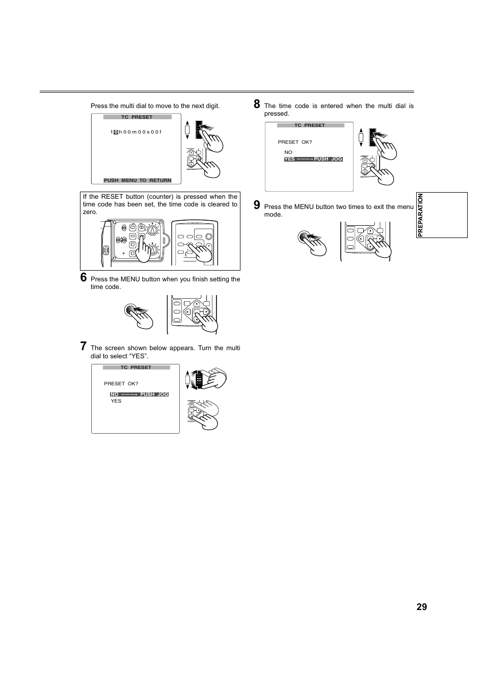 Press the multi dial to move to the next digit, Prep ara tion | Panasonic AG-DVC60P User Manual | Page 29 / 82