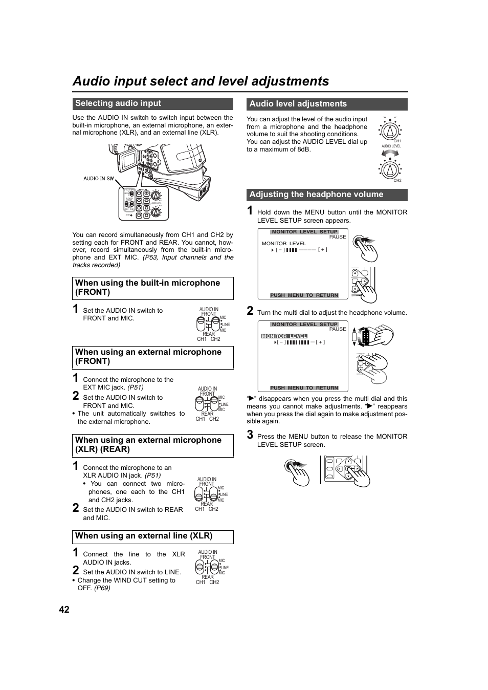 Audio input select and level adjustments, Selecting audio input, Audio level adjustments | Adjusting the headphone volume, P42) | Panasonic AG-DVC60P User Manual | Page 42 / 82