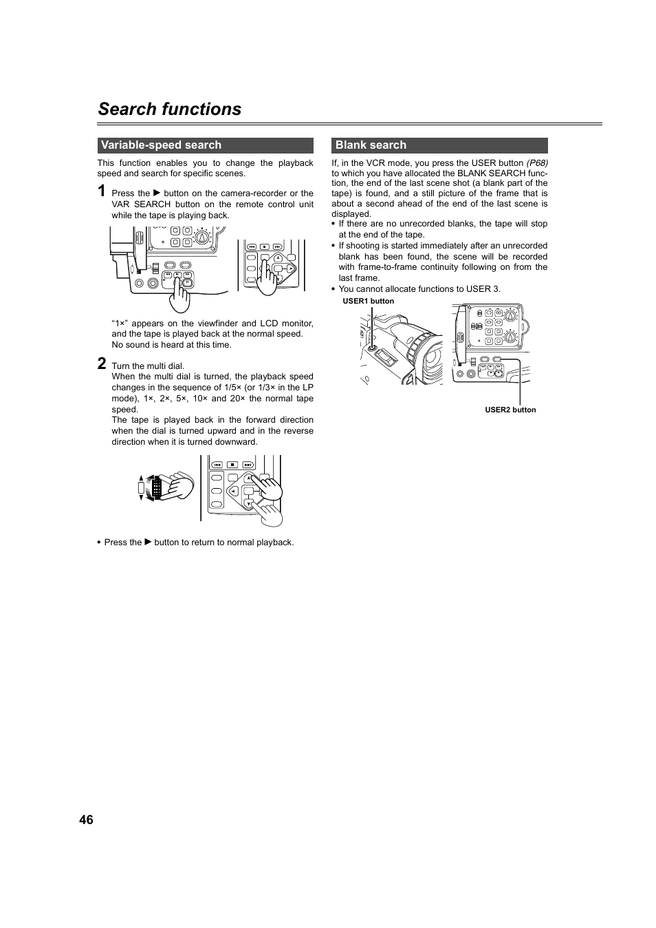 Search functions, Variable-speed search, Blank search | User1 button user2 button | Panasonic AG-DVC60P User Manual | Page 46 / 82