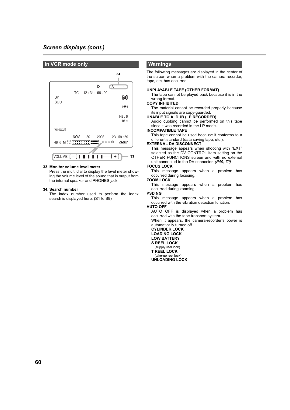 In vcr mode only, Warnings, 60 screen displays (cont.) | Panasonic AG-DVC60P User Manual | Page 60 / 82